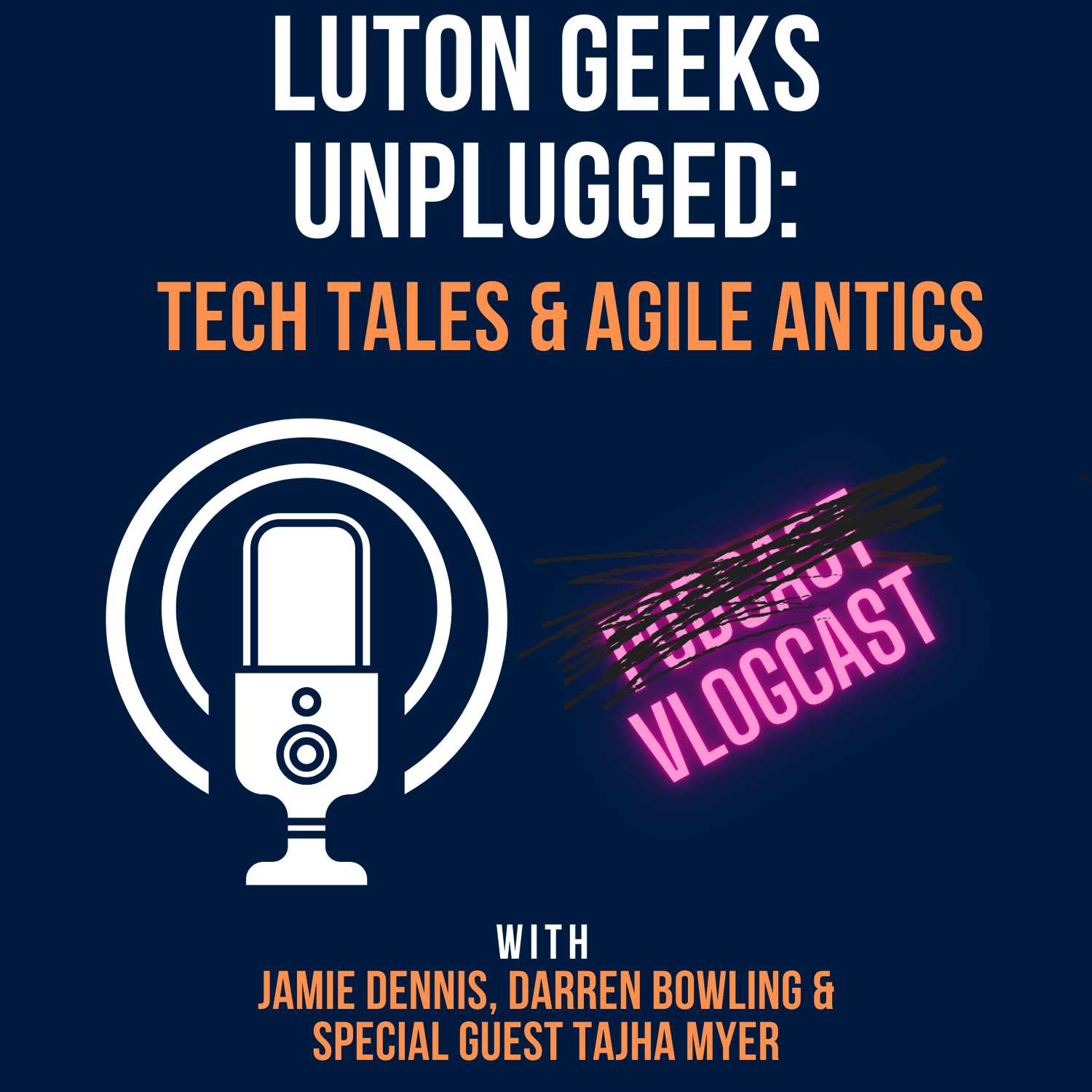 Luton Geeks Unplugged: Tech Tales & Agile Antics