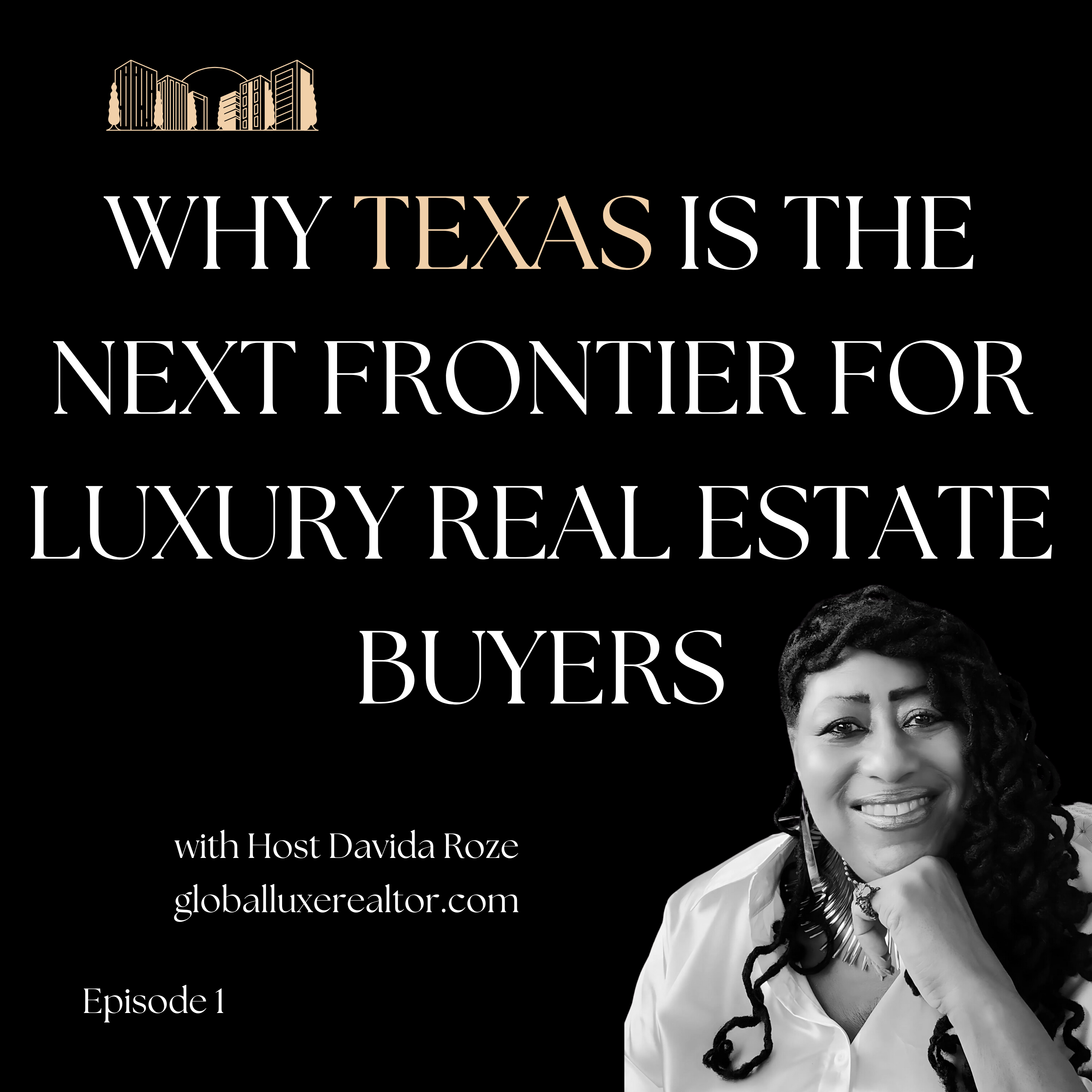 Why Texas Is The Next Frontier For Luxury Real Estate Buyers episode artwork
