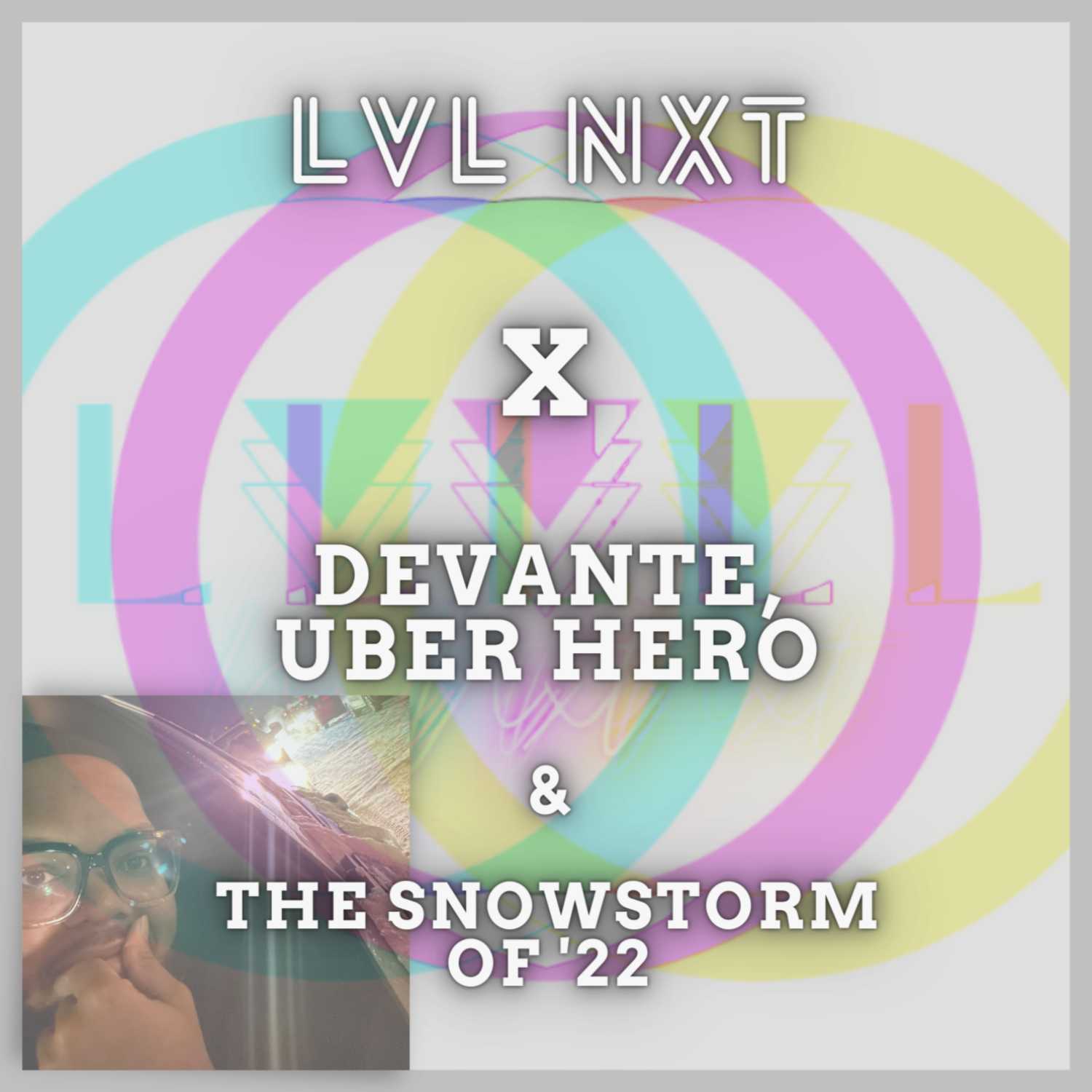 LVL NXT PODCAST