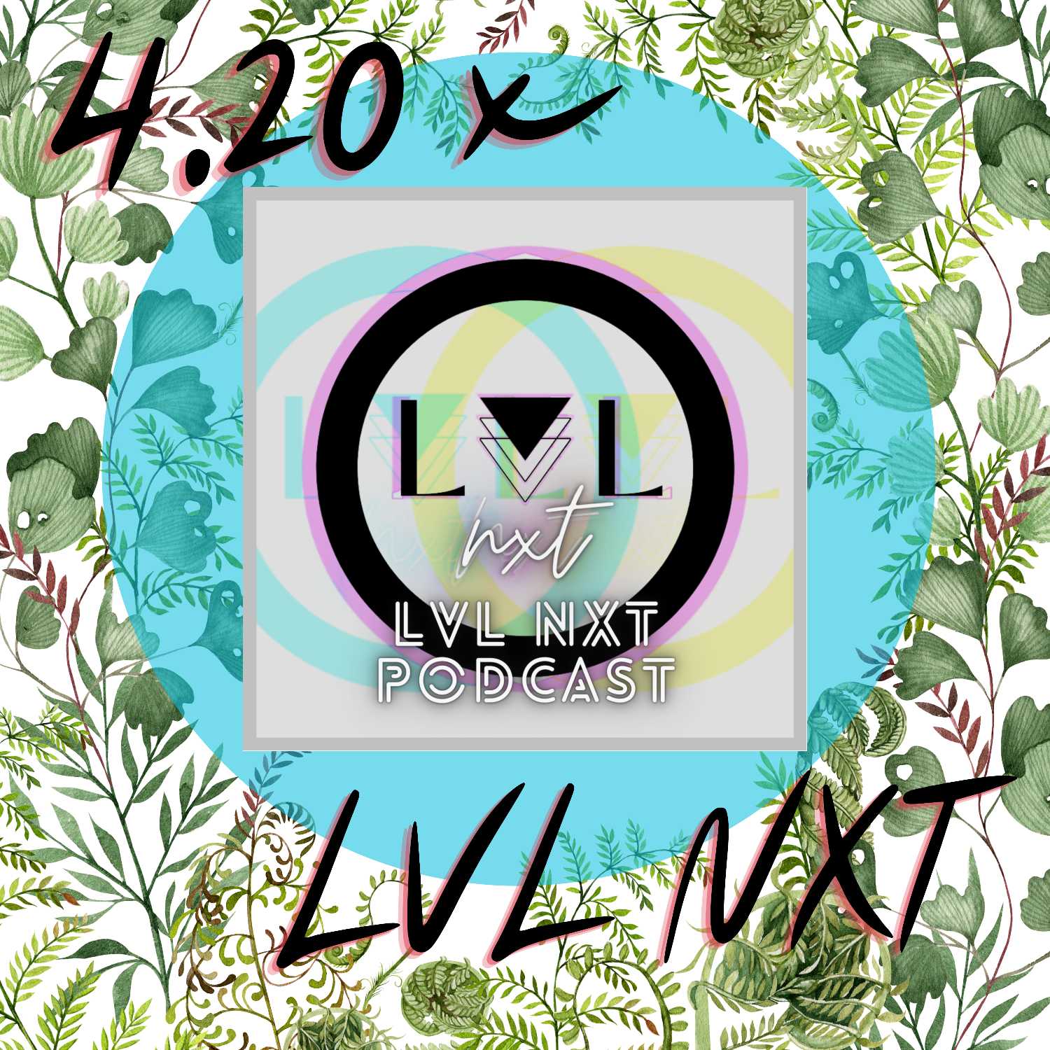 LVL NXT PODCAST