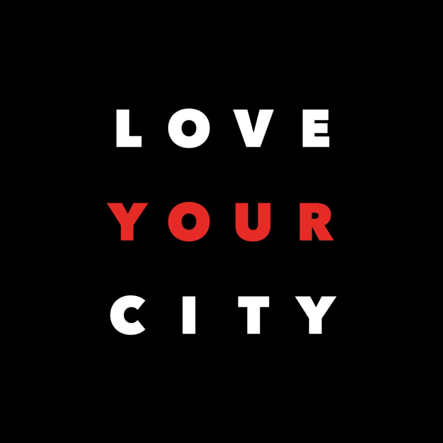 Love Your City