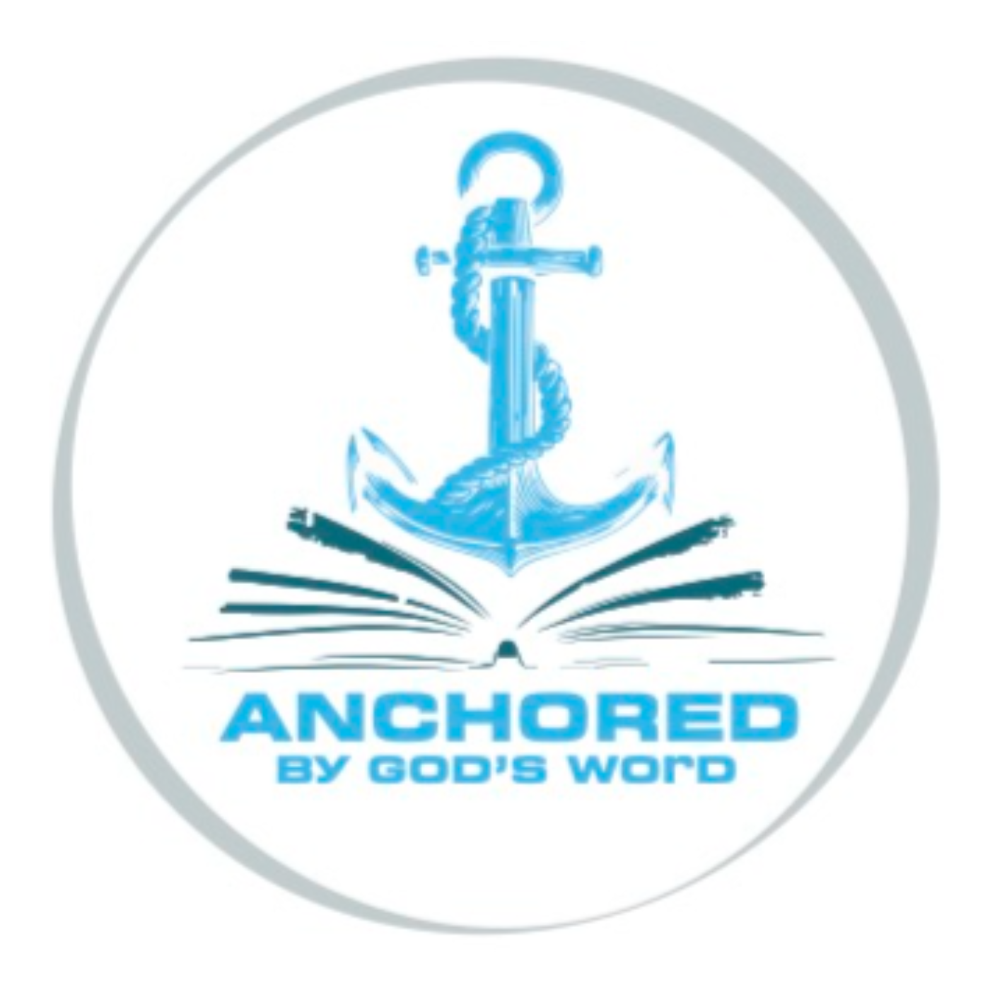 Anchored By God's Word