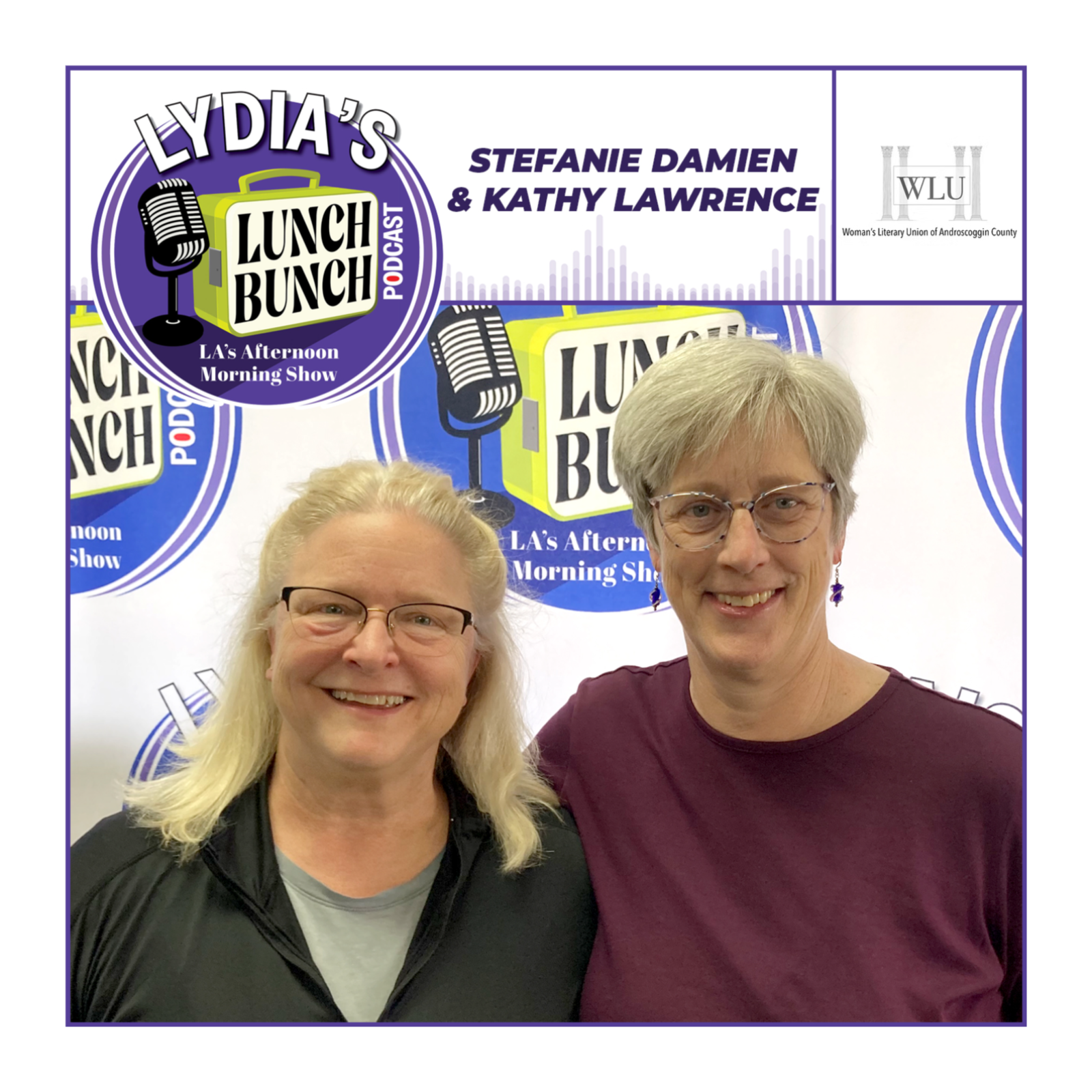 Kathy Lawrence and Stefanie Damien - Woman's Literary Union