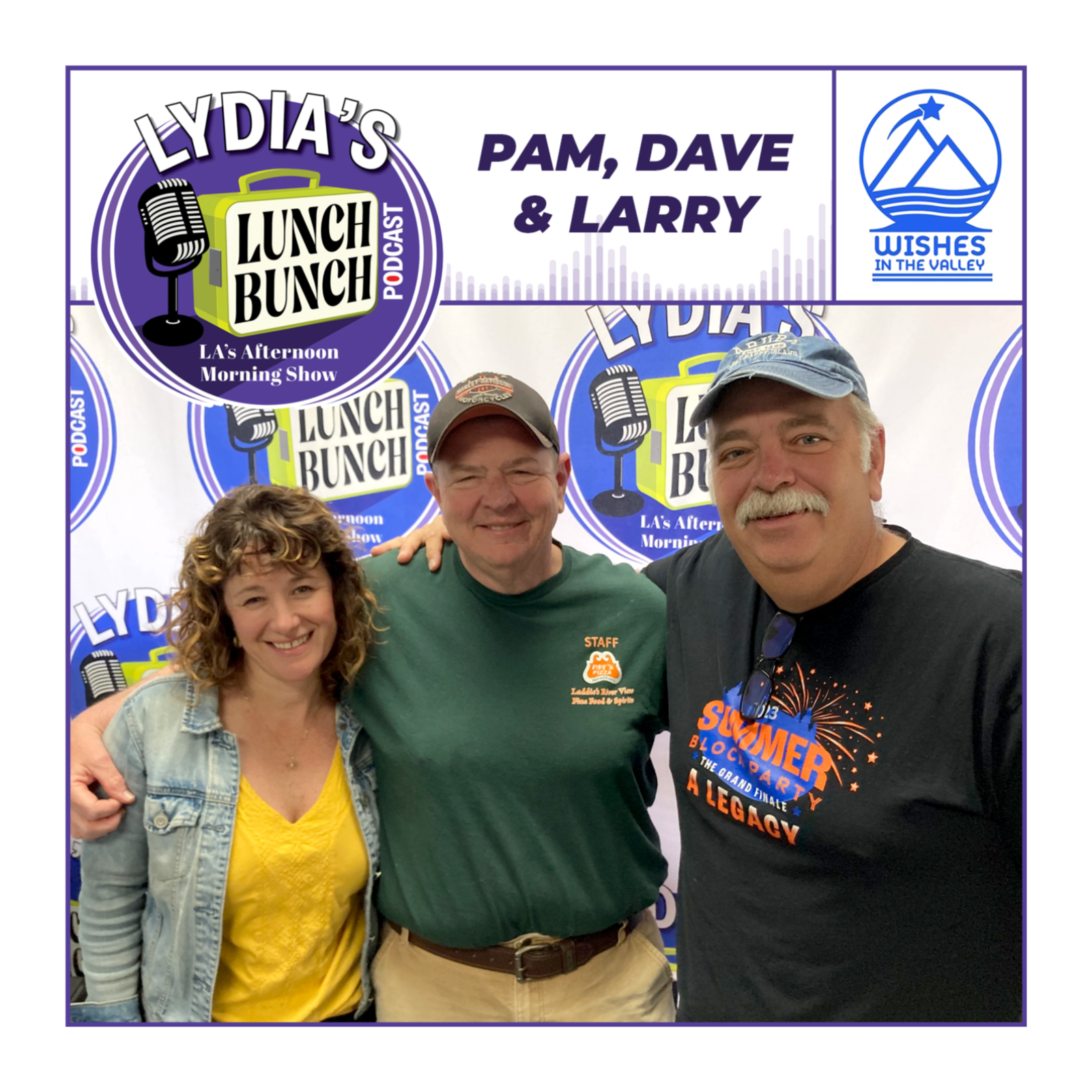 Pam, Dave & Larry - Wishes in the Valley