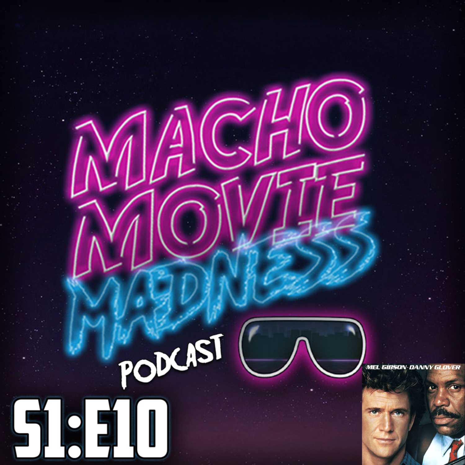 Episode 10: Lethal Weapon vs Lethal Weapon 2