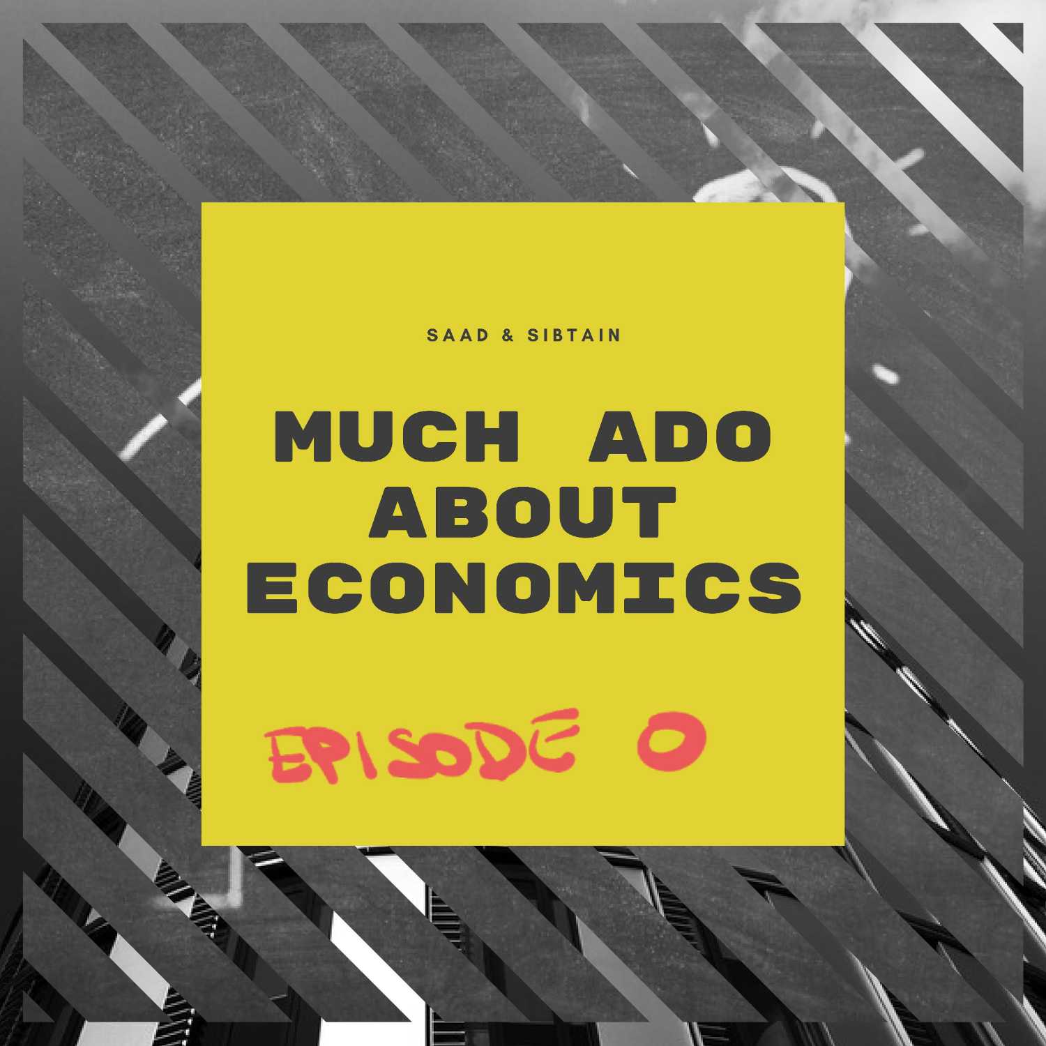 Much Ado about Economics