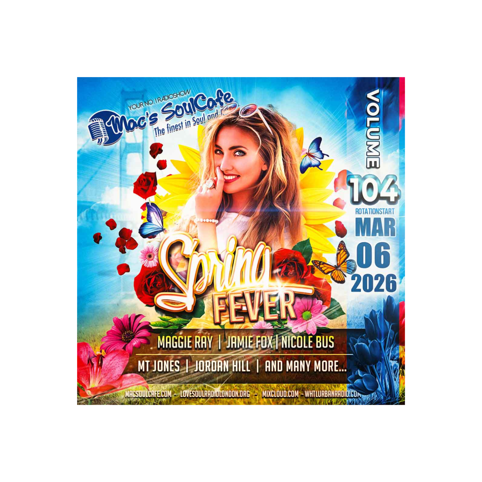 Mac's SoulCafe, The finest in Soul and RNB, Volume 104, "SPRING FEVER" 03.2026