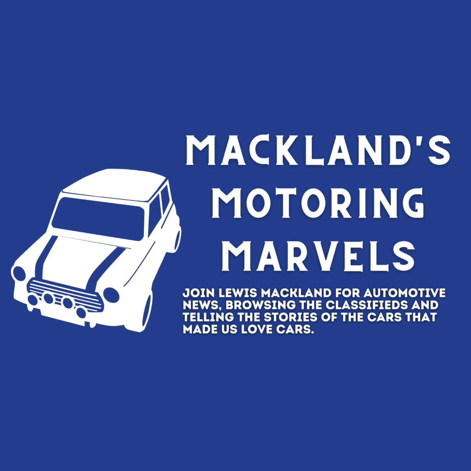 Mackland's Motoring Marvels podcast artwork