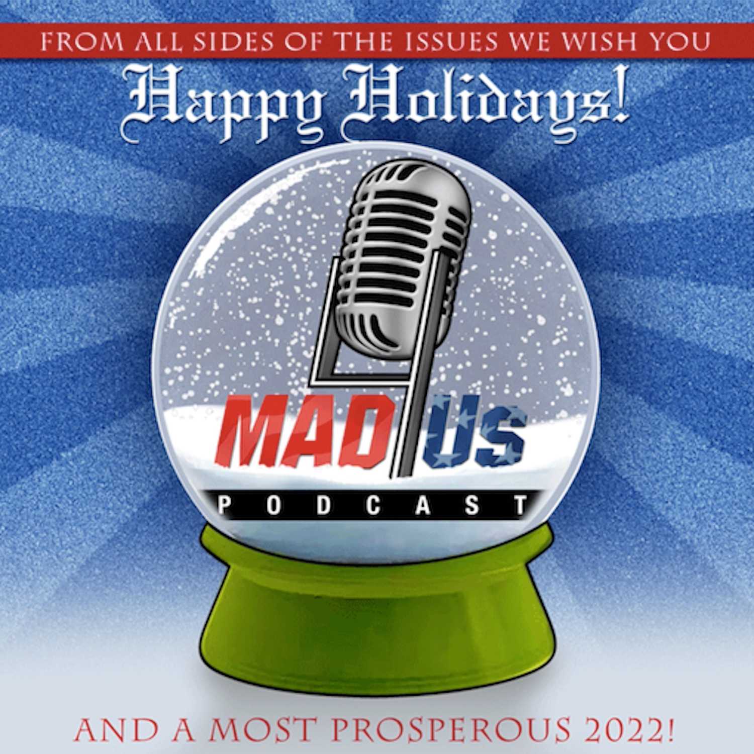 Making a Difference for Us (MAD4Us) Political Podcast