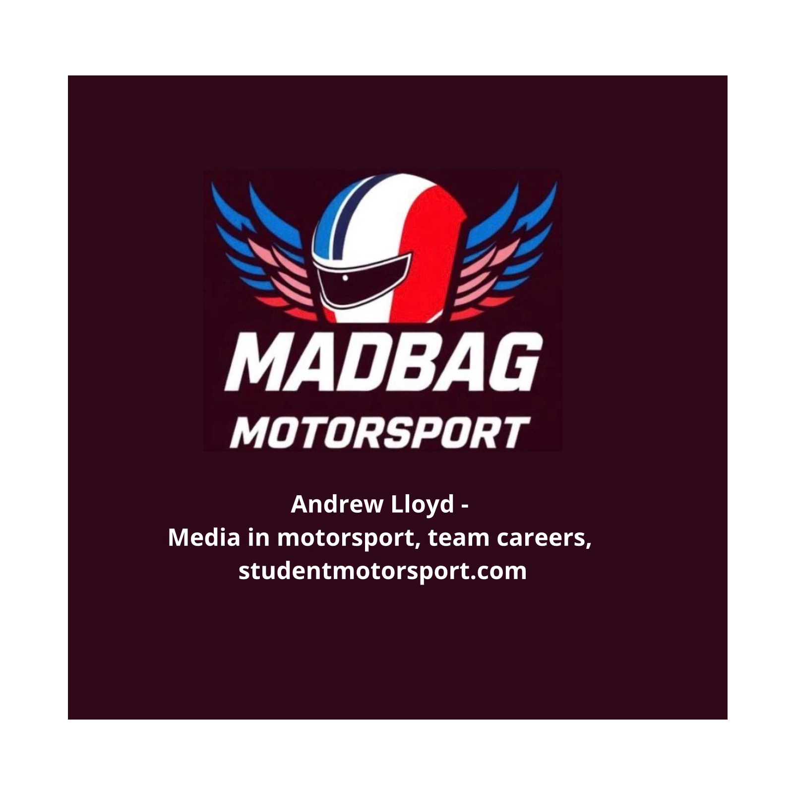 S2 Episode 5 : Andrew Lloyd - Media in motorsport, race team careers & studentmotorsport.com episode artwork