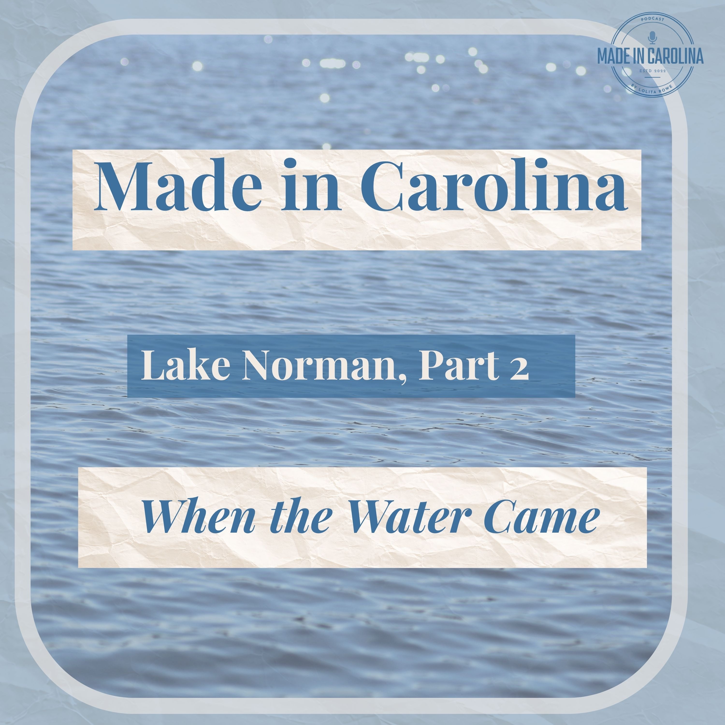 Lake Norman, Part 2: When the Water Came episode artwork