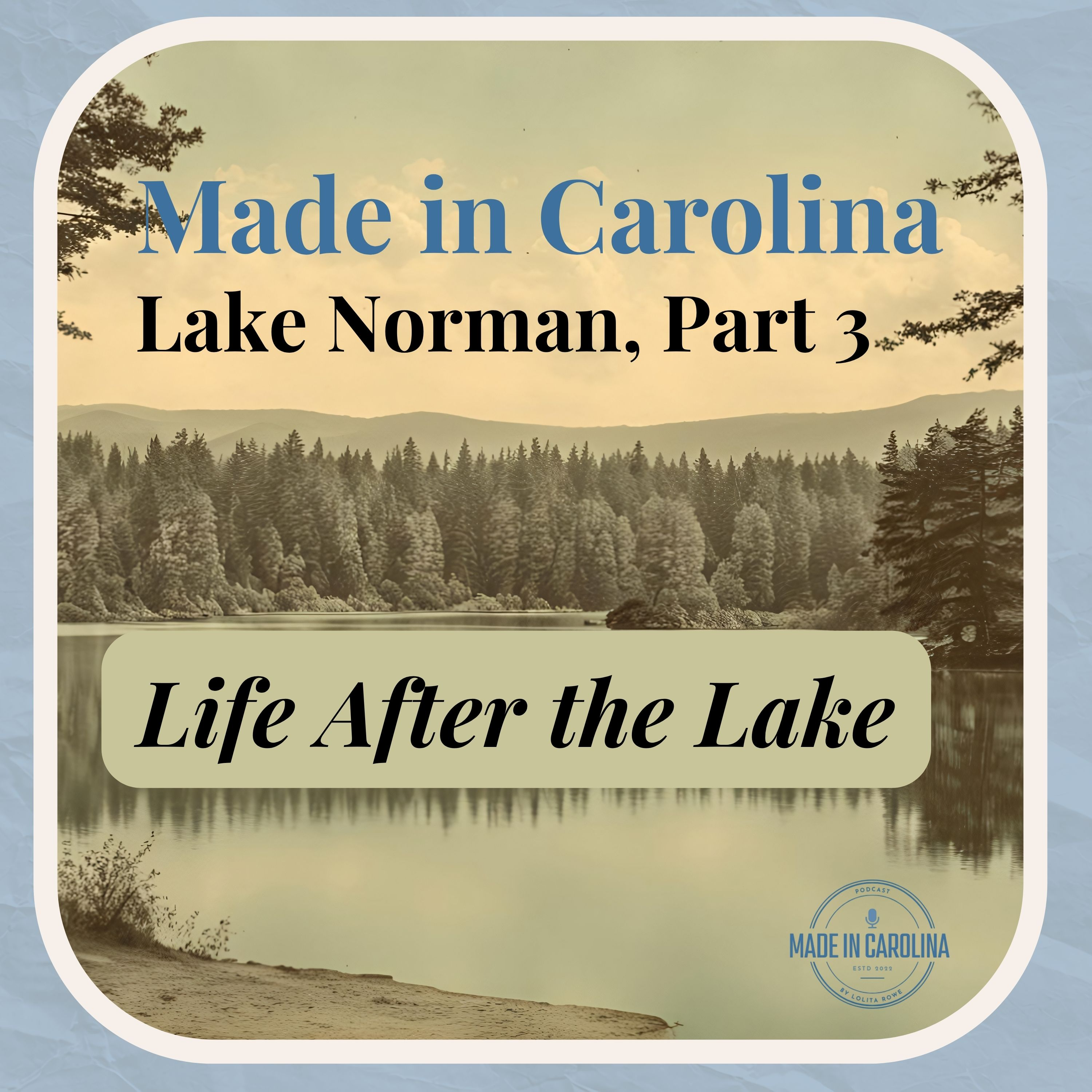 Lake Norman, Part 3: Life After the Lake episode artwork