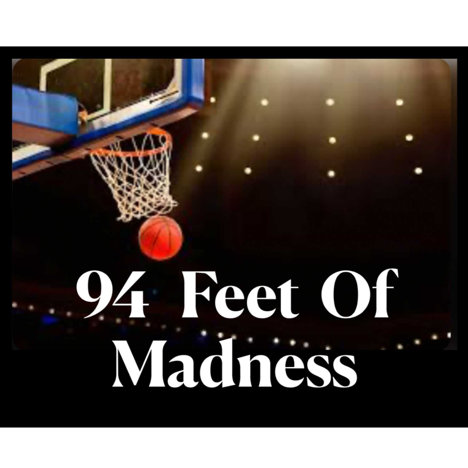 94 Feet of Madness podcast artwork