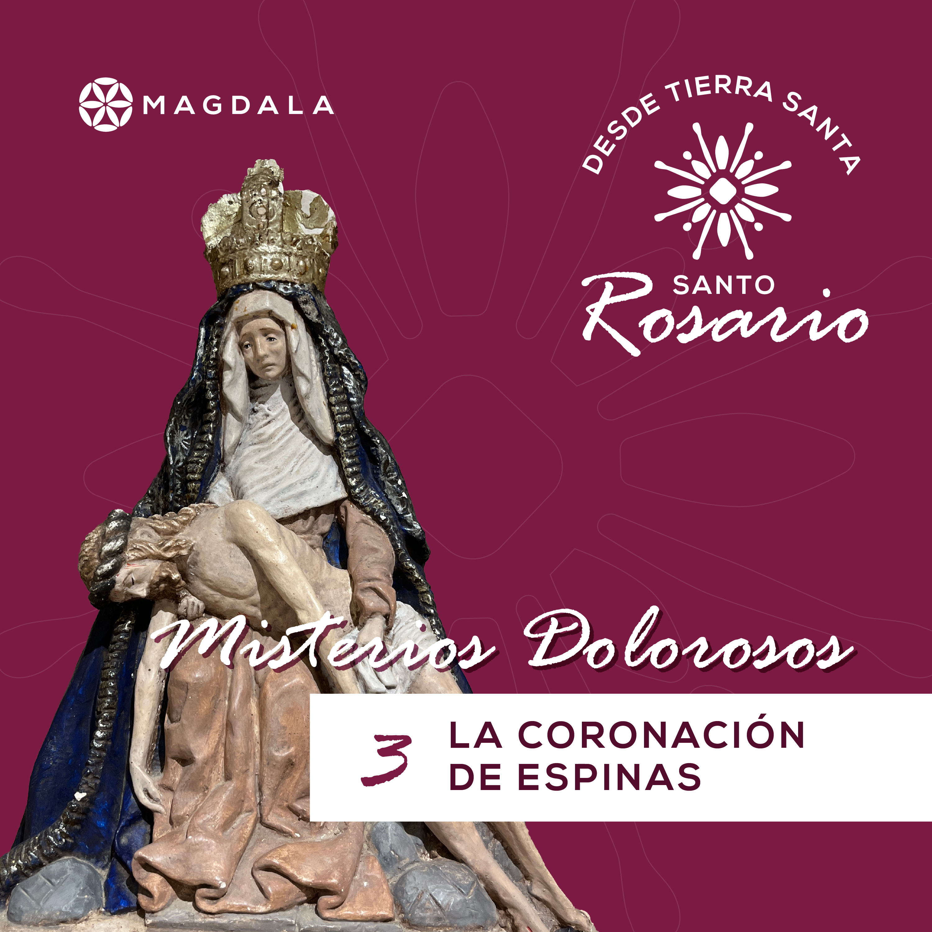 Rosario desde Tierra Santa | Magdala