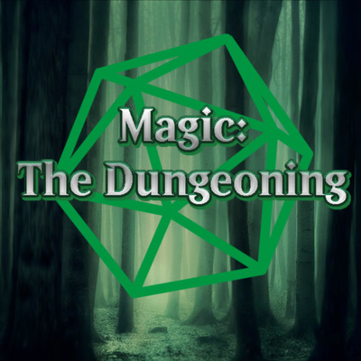 Magic: The Dungeoning