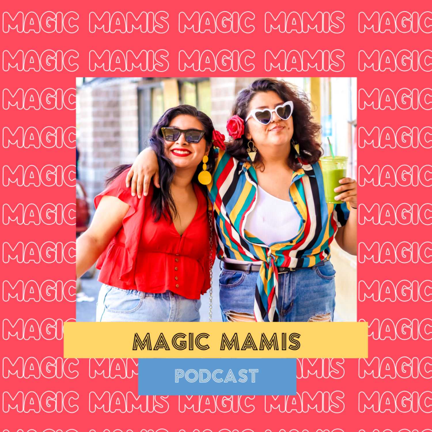 Magic Mamis Podcast