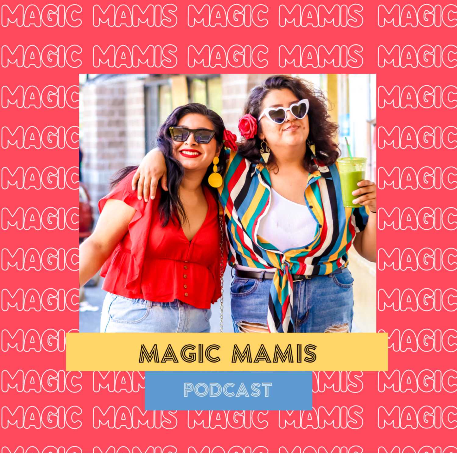 Magic Mamis Podcast