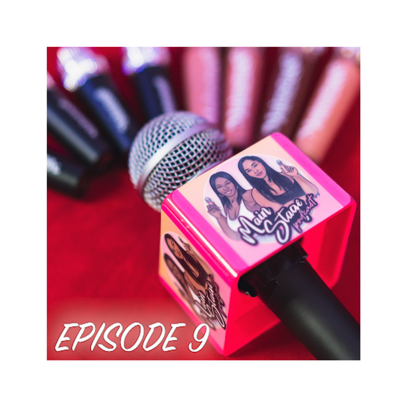 MainStage Podcast - Episode 9