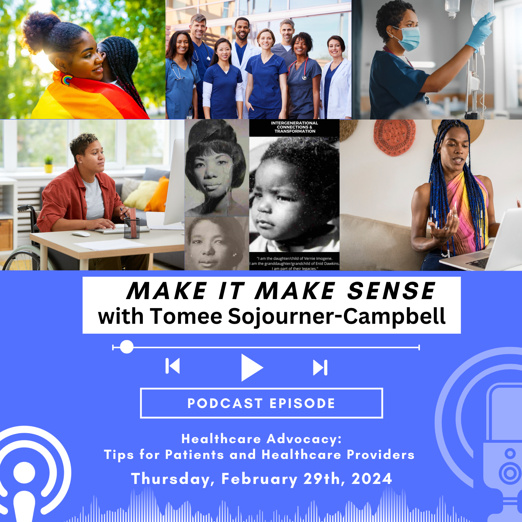 Healthcare Advocacy: Tips for Patients and Healthcare Providers episode artwork