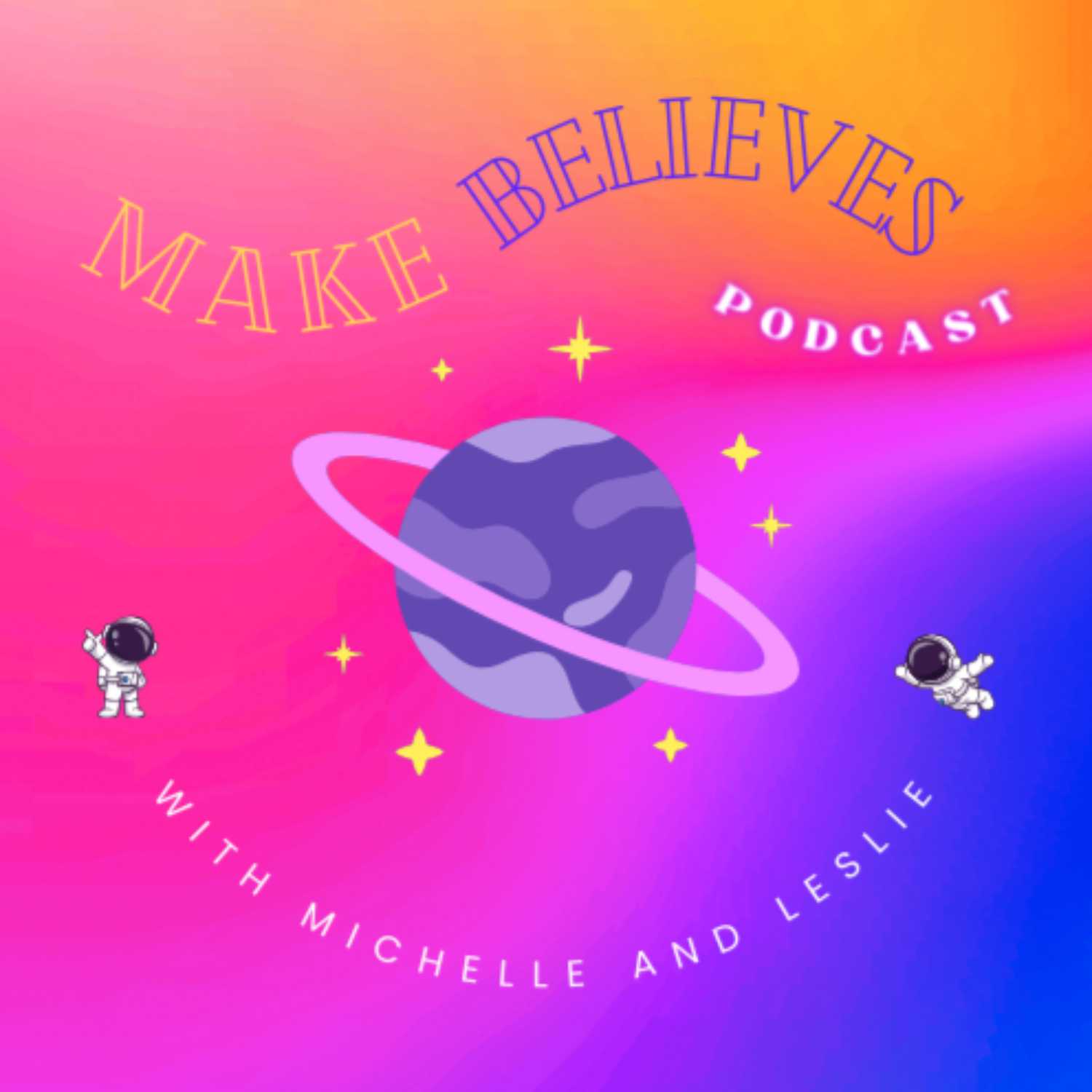 Make Believes Pod