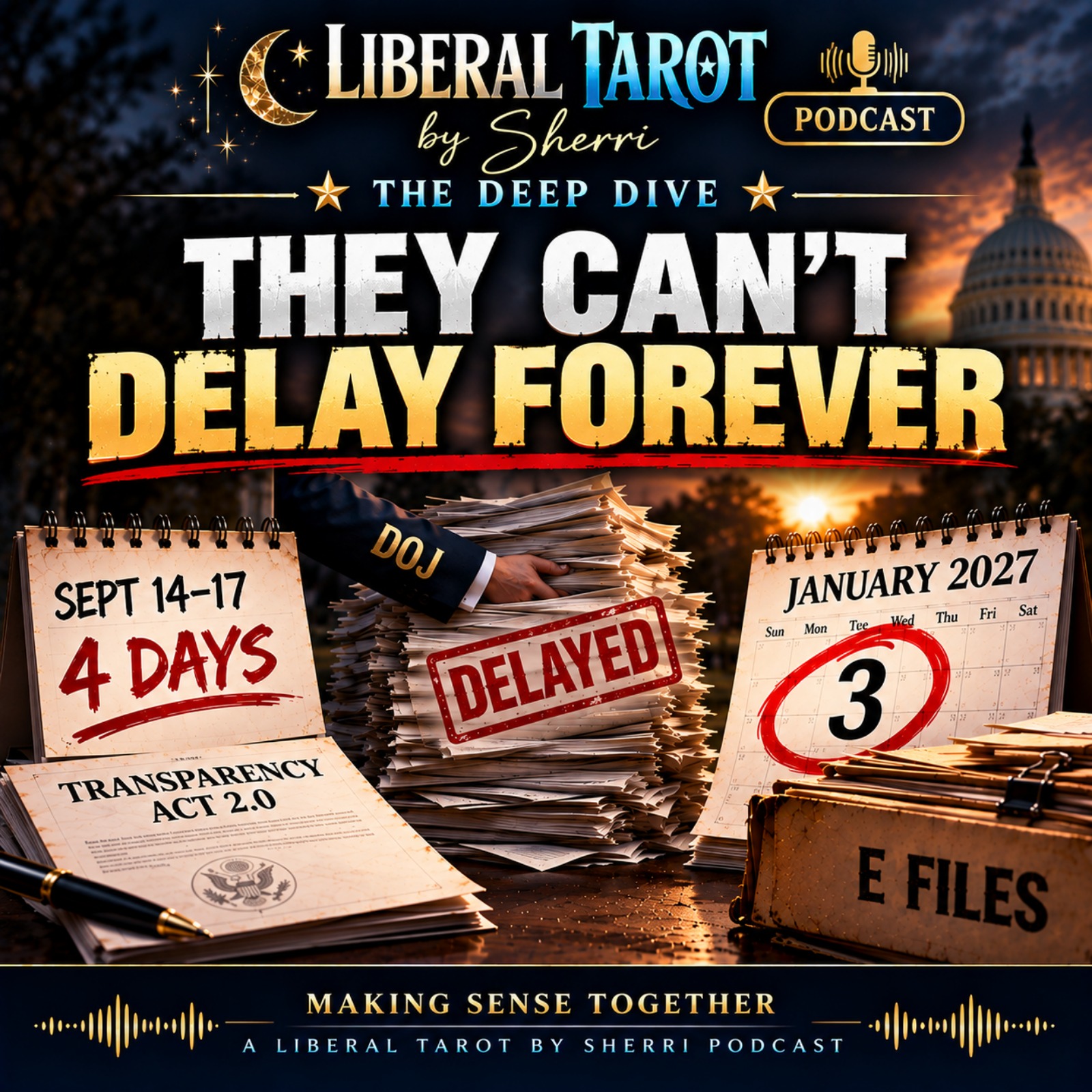 The Epstein Files- They Can’t Delay Forever episode artwork