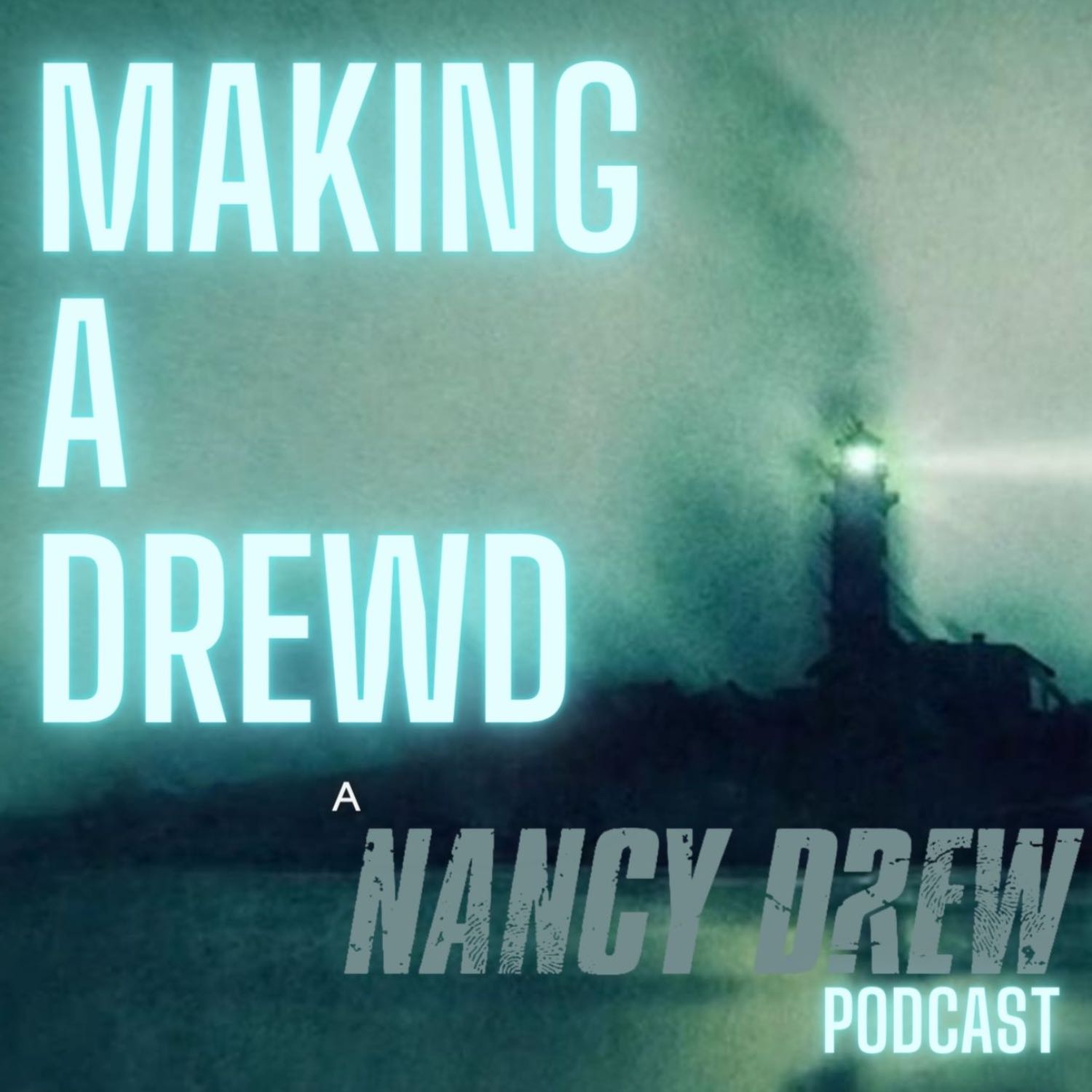Making a Drewd: A Nancy Drew Podcast