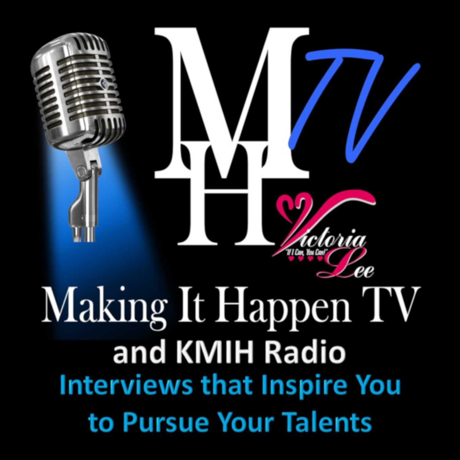 Making It Happen KMIH Radio