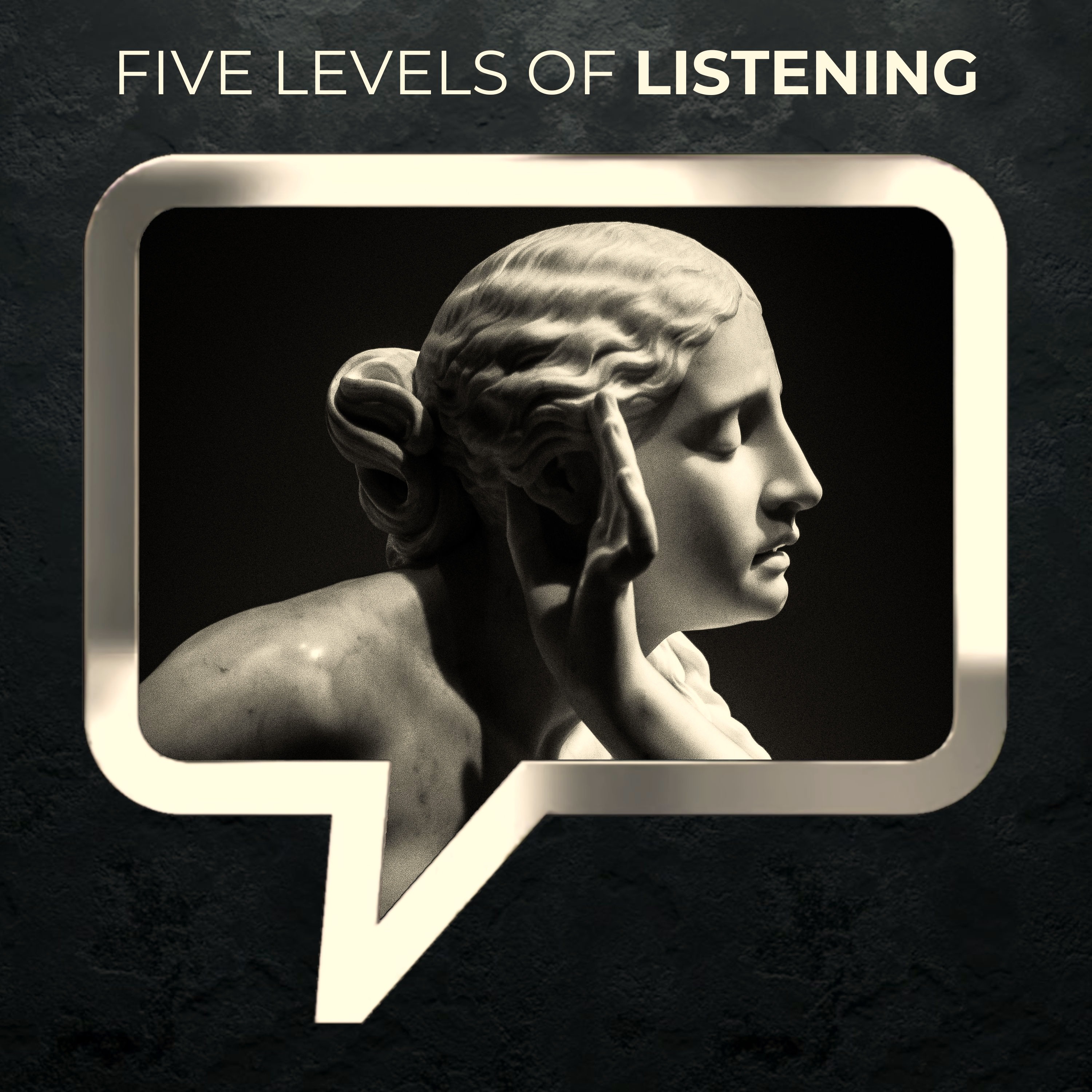 The Five Levels of Listening