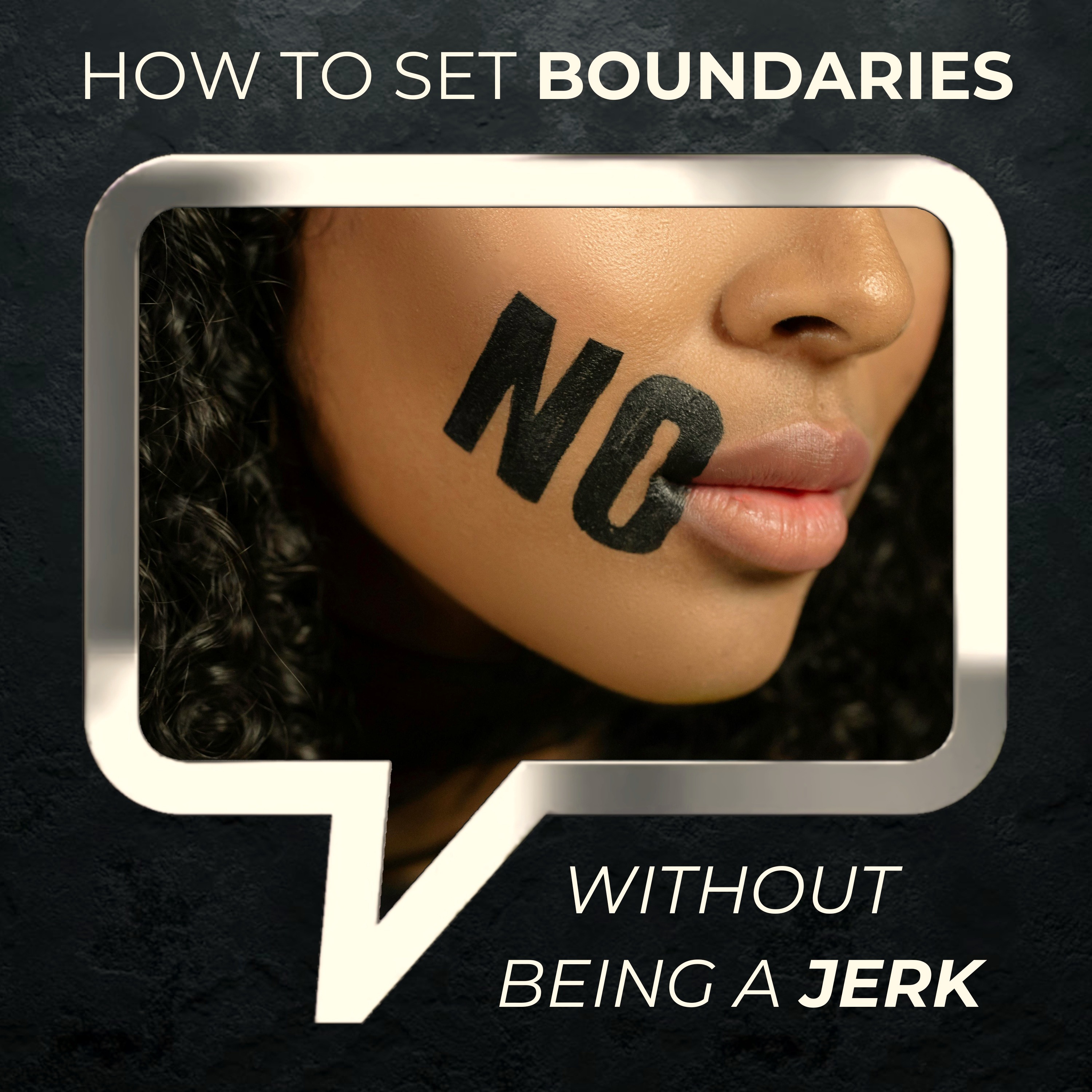 How to Set Boundaries Without Being a Jerk