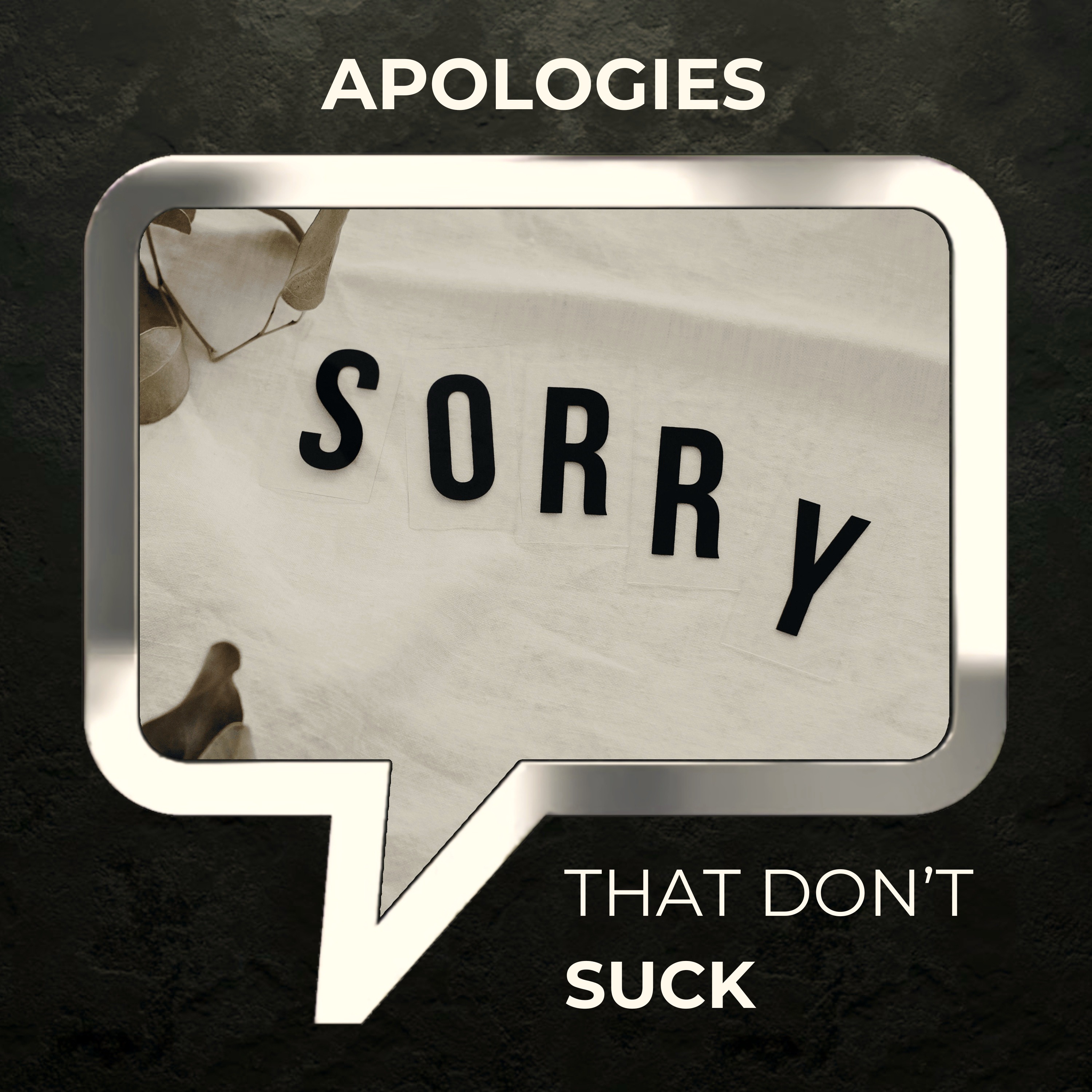 Apologies That Don't Suck