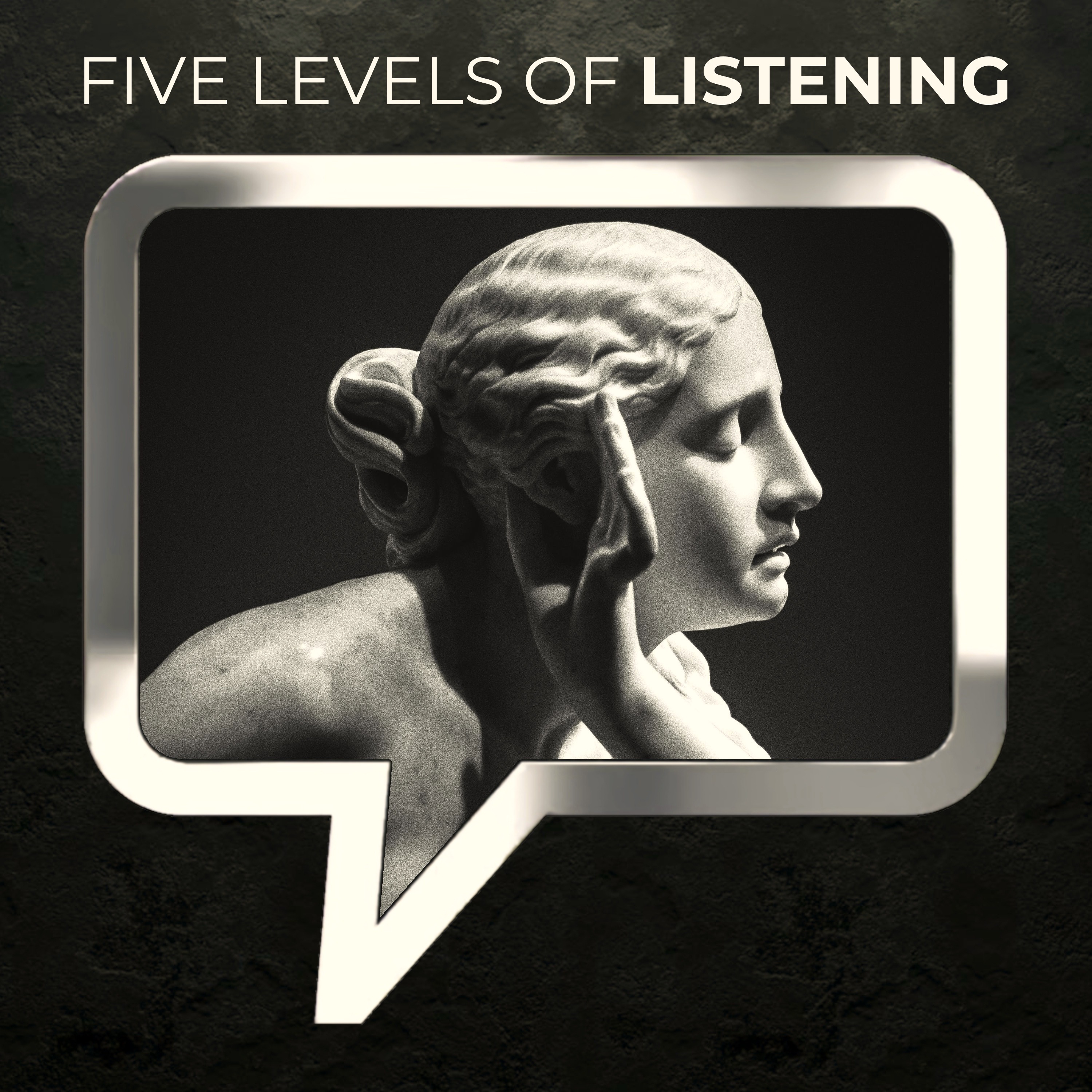 The Five Levels of Listening episode artwork