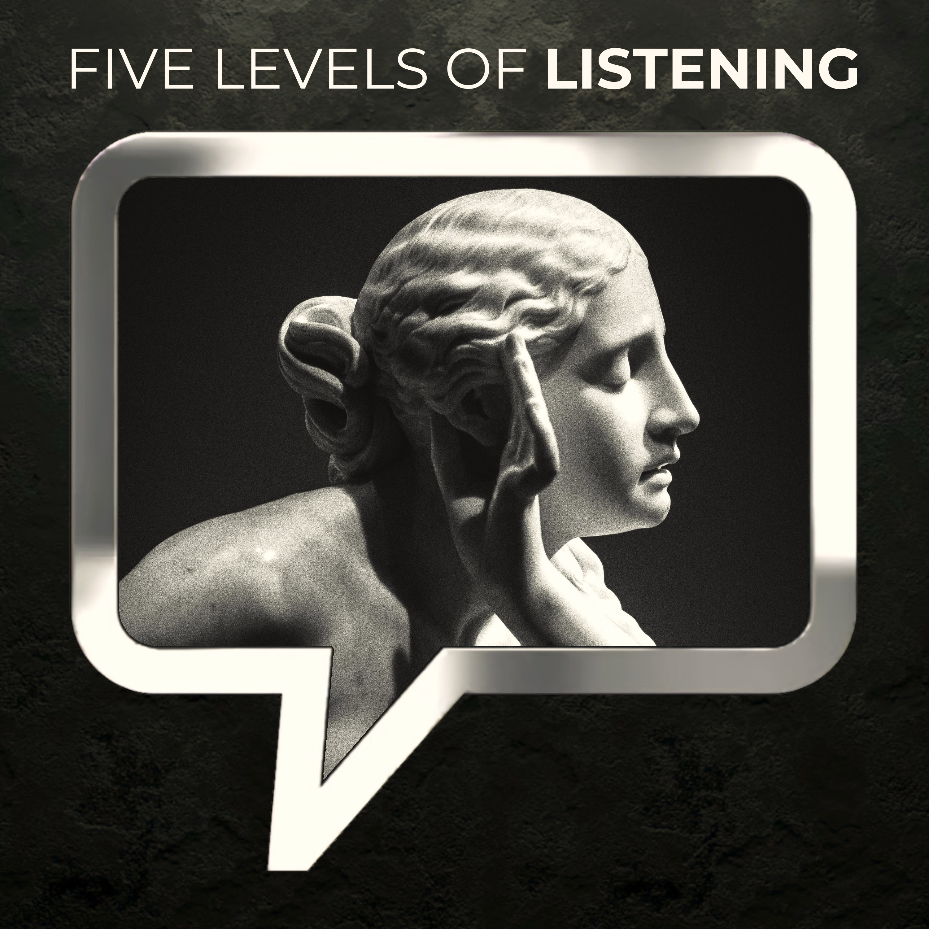 The Five Levels of Listening