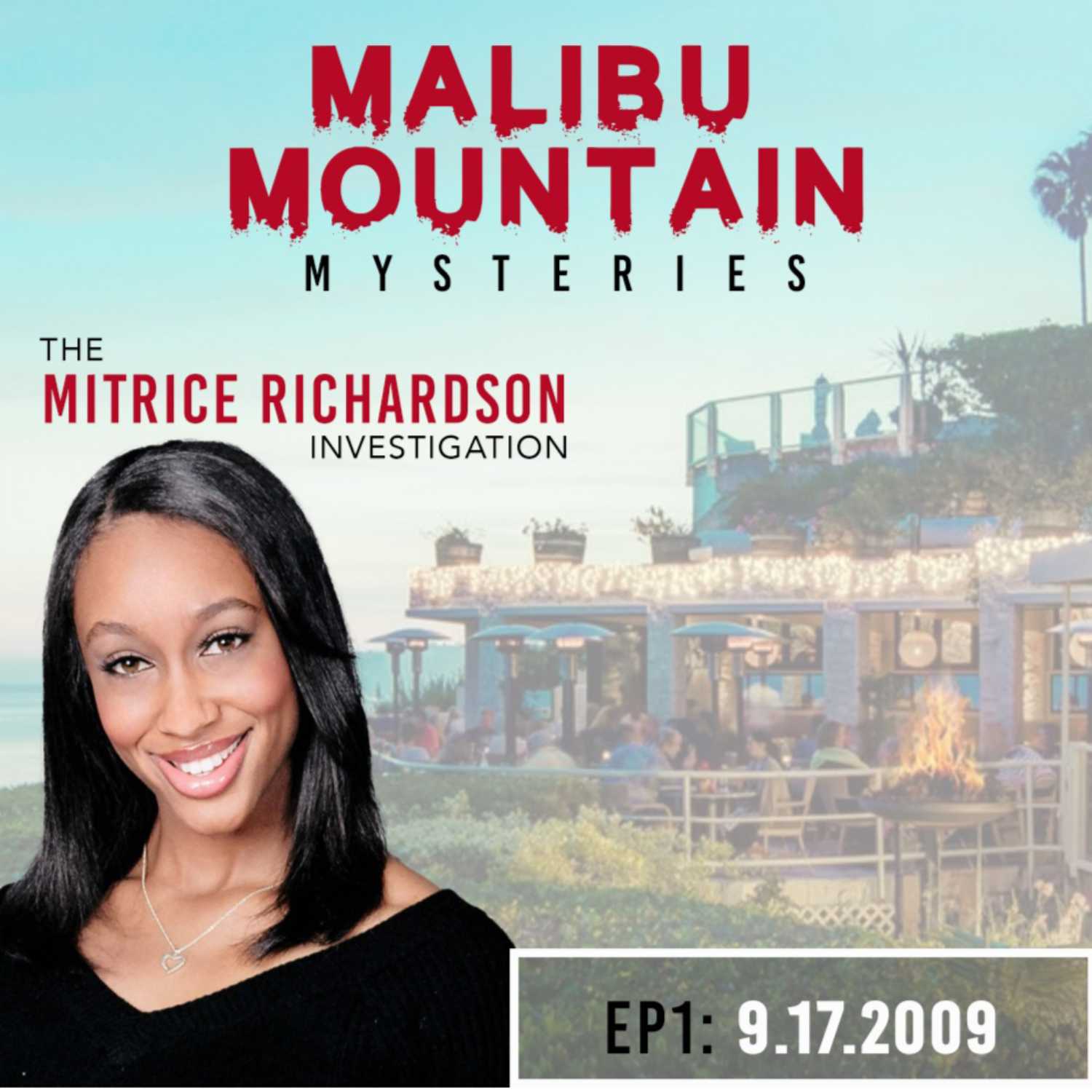 The Mitrice Richardson Investigation Episode 1