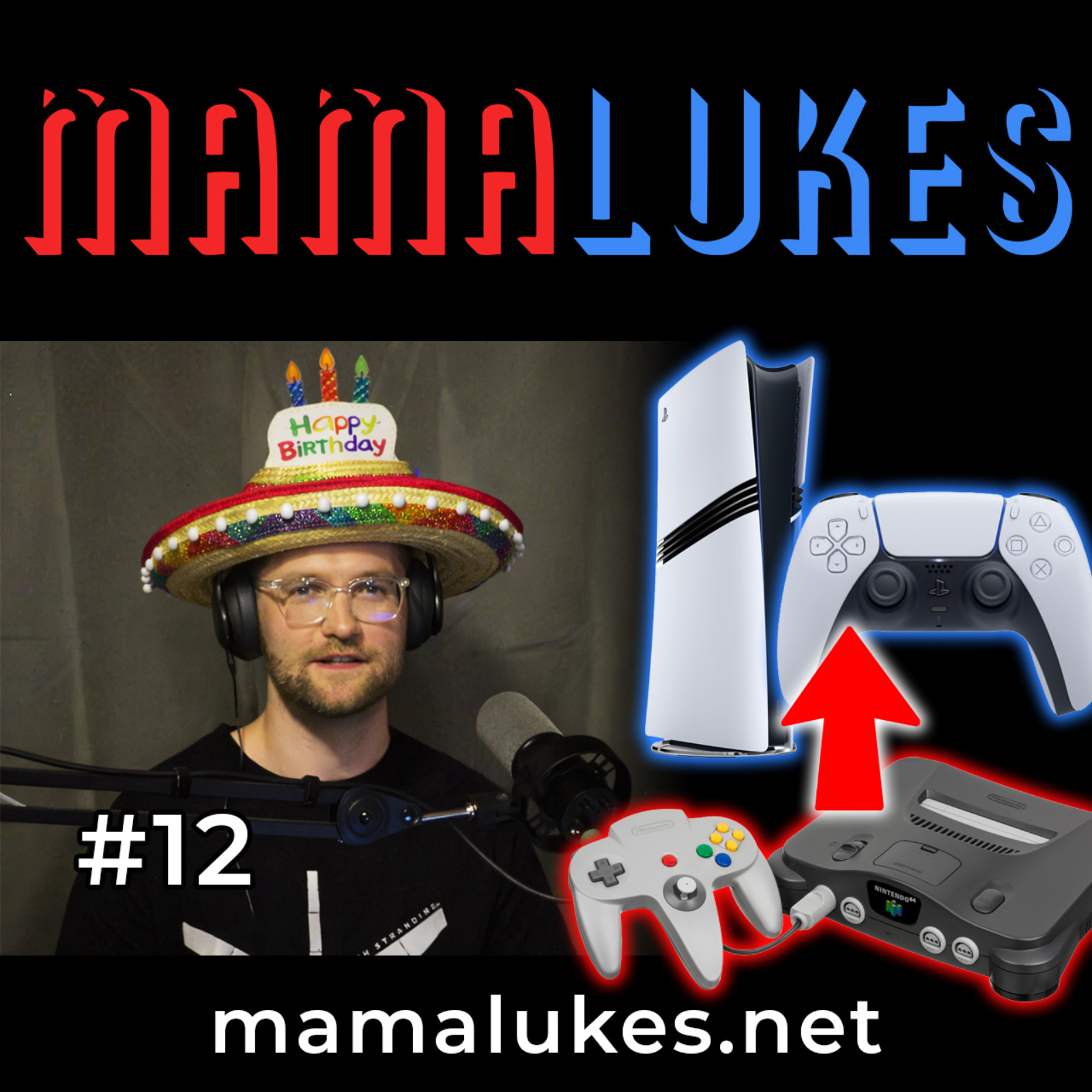 Birthday Memories & Video Game Flashbacks episode artwork