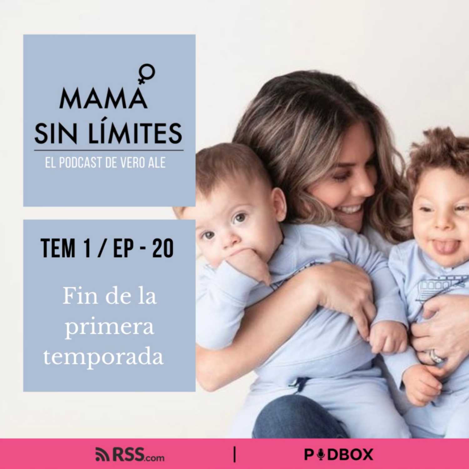 MAMÁ SIN LÍMITES - TEM 1 - EP 20 - FIN DE LA PRIMERA TEMPORADA  episode artwork