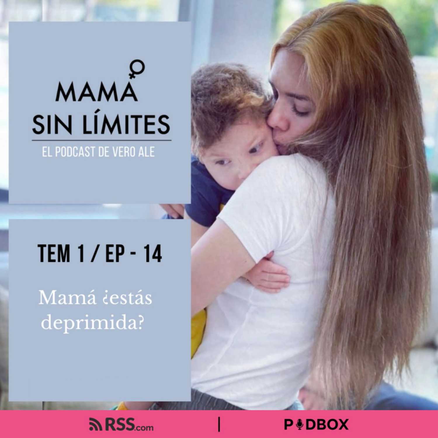 MAMÁ SIN LÍMITES - TEM 1 - EP 14 - MAMÁ ¿ ESTÁS DEPRIMIDA? episode artwork
