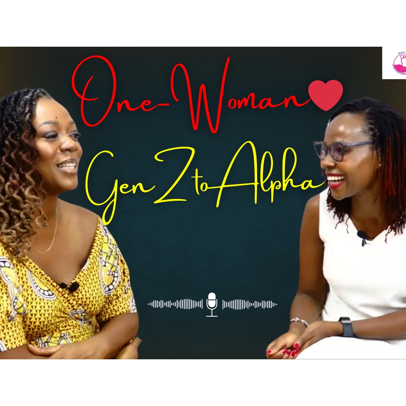 From Gen Z to Alpha: A One-Woman Village | Mamatoto Lounge