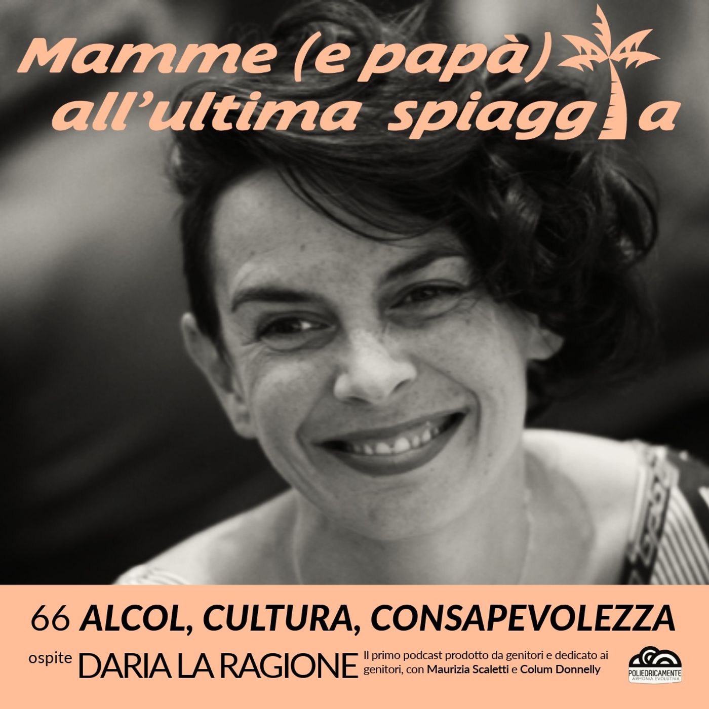 66 Vino, Educazione e Consapevolezza con Daria La Ragione