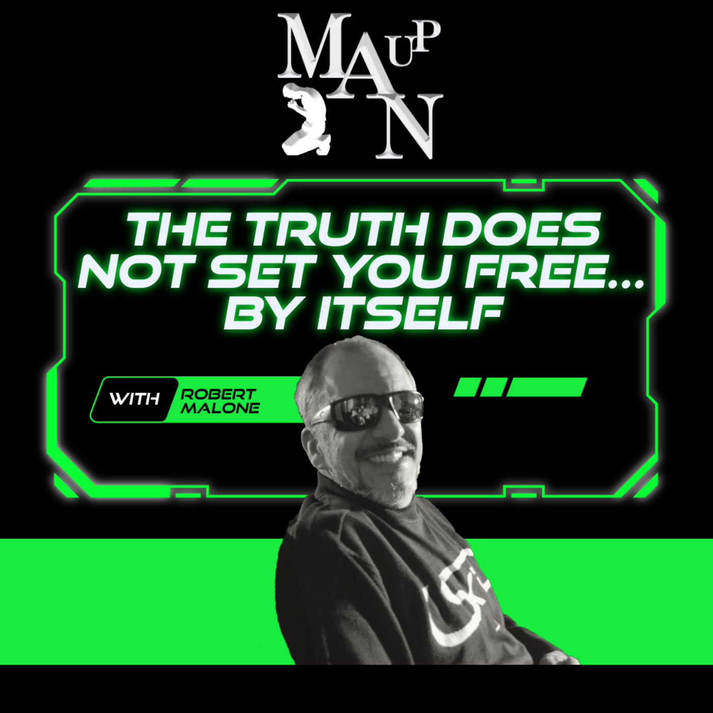 Man Up with Robert Malone