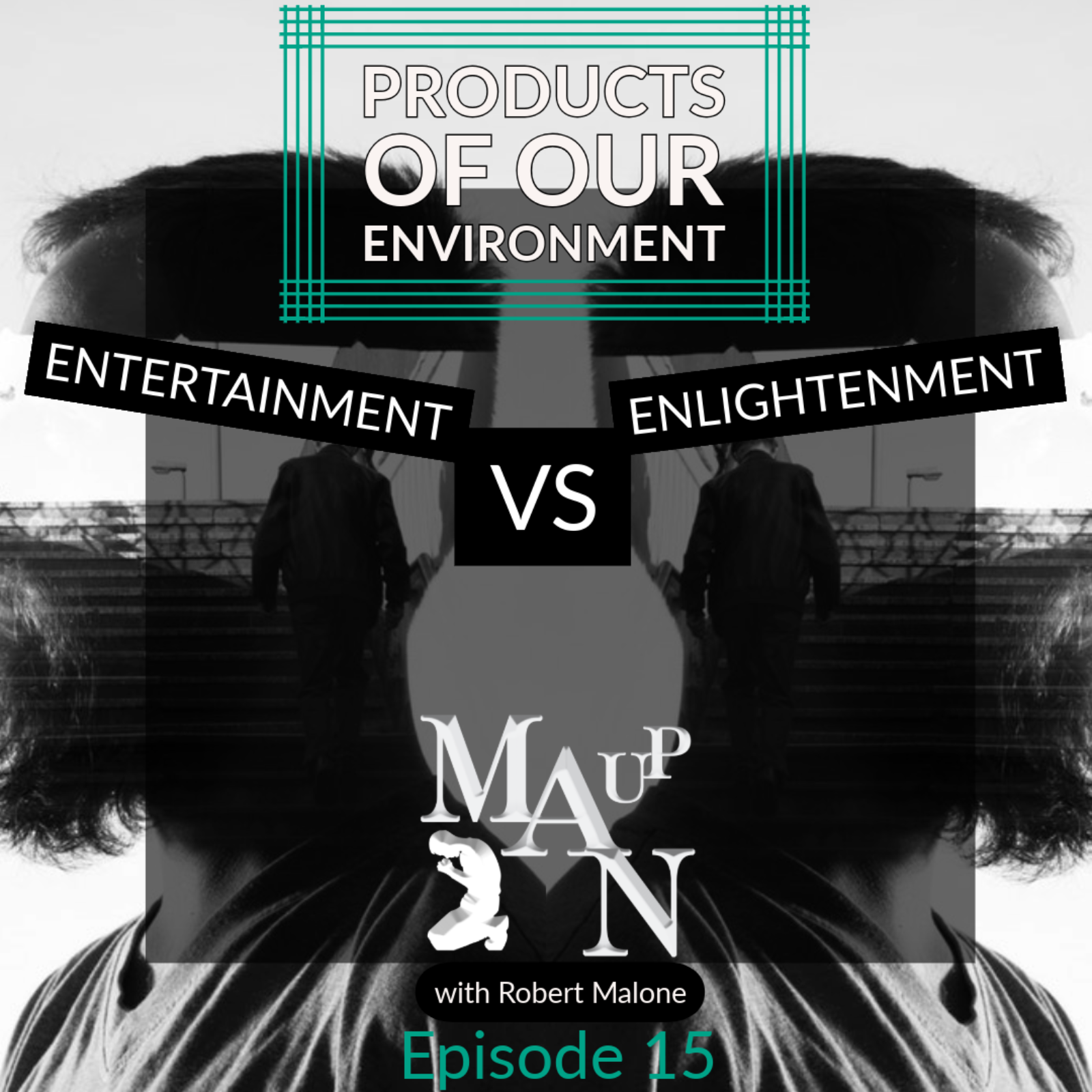 Man Up with Robert Malone