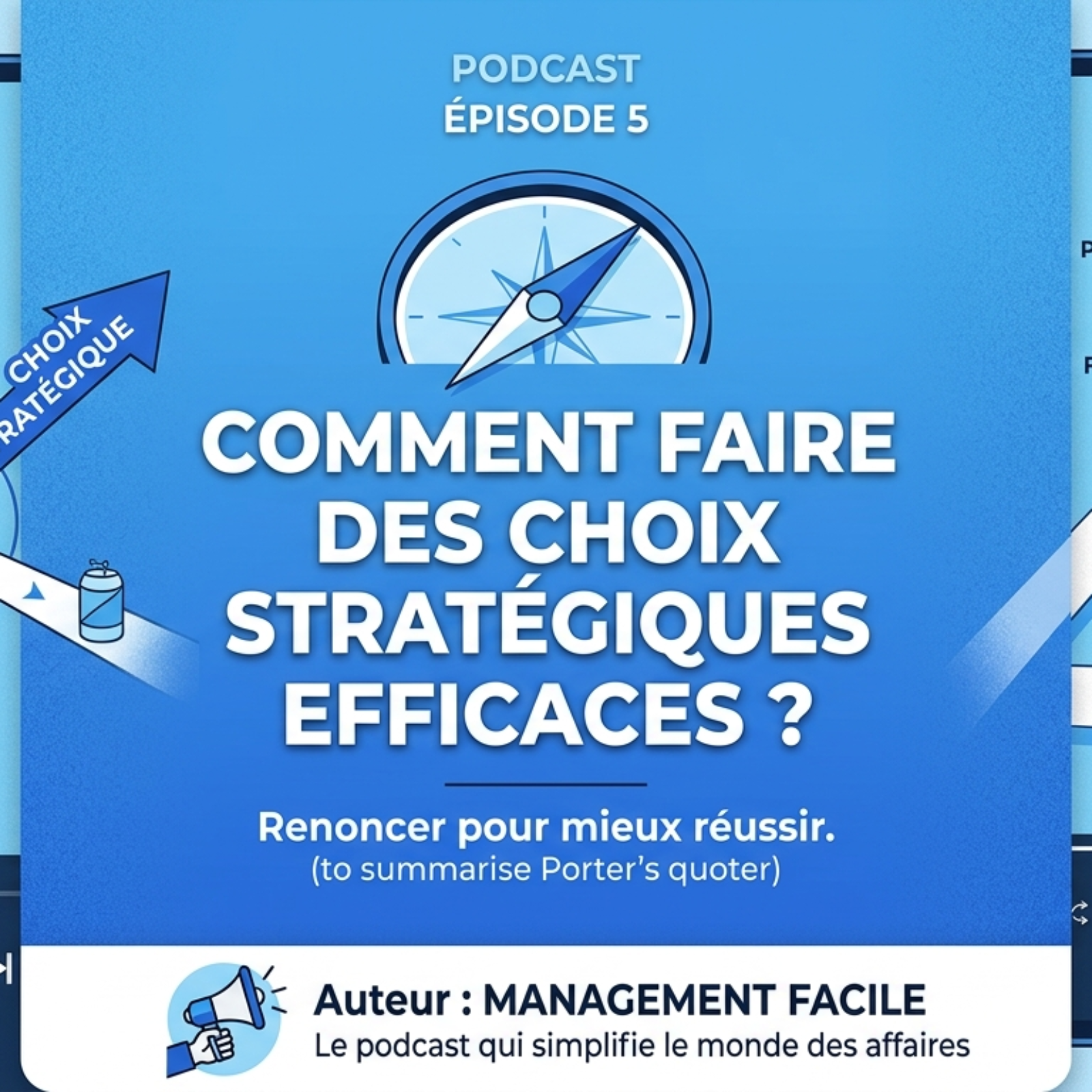 Comment faire des choix stratégiques efficaces ? episode artwork