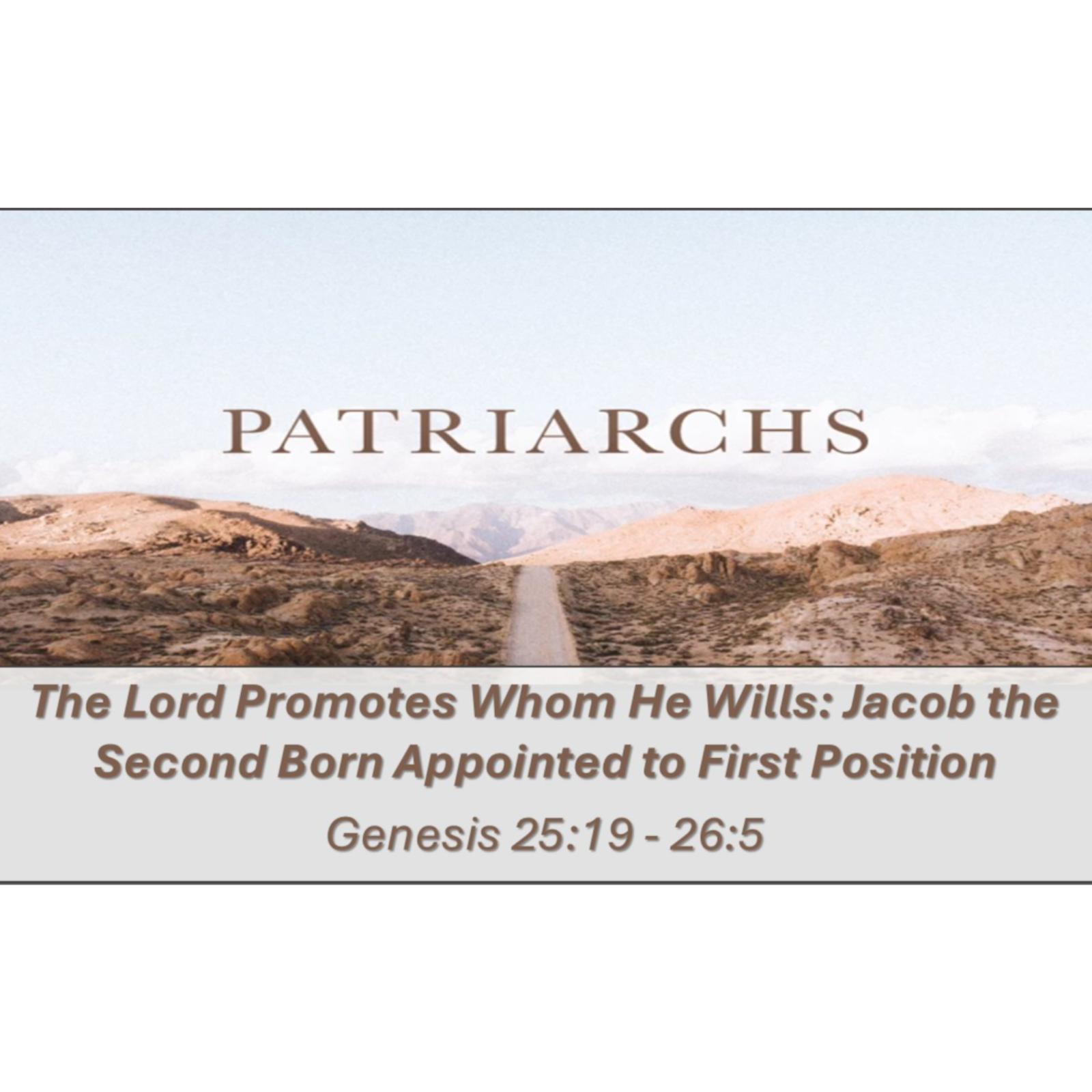 Patriarchs: The Lord Promotes Whom He Wills episode artwork
