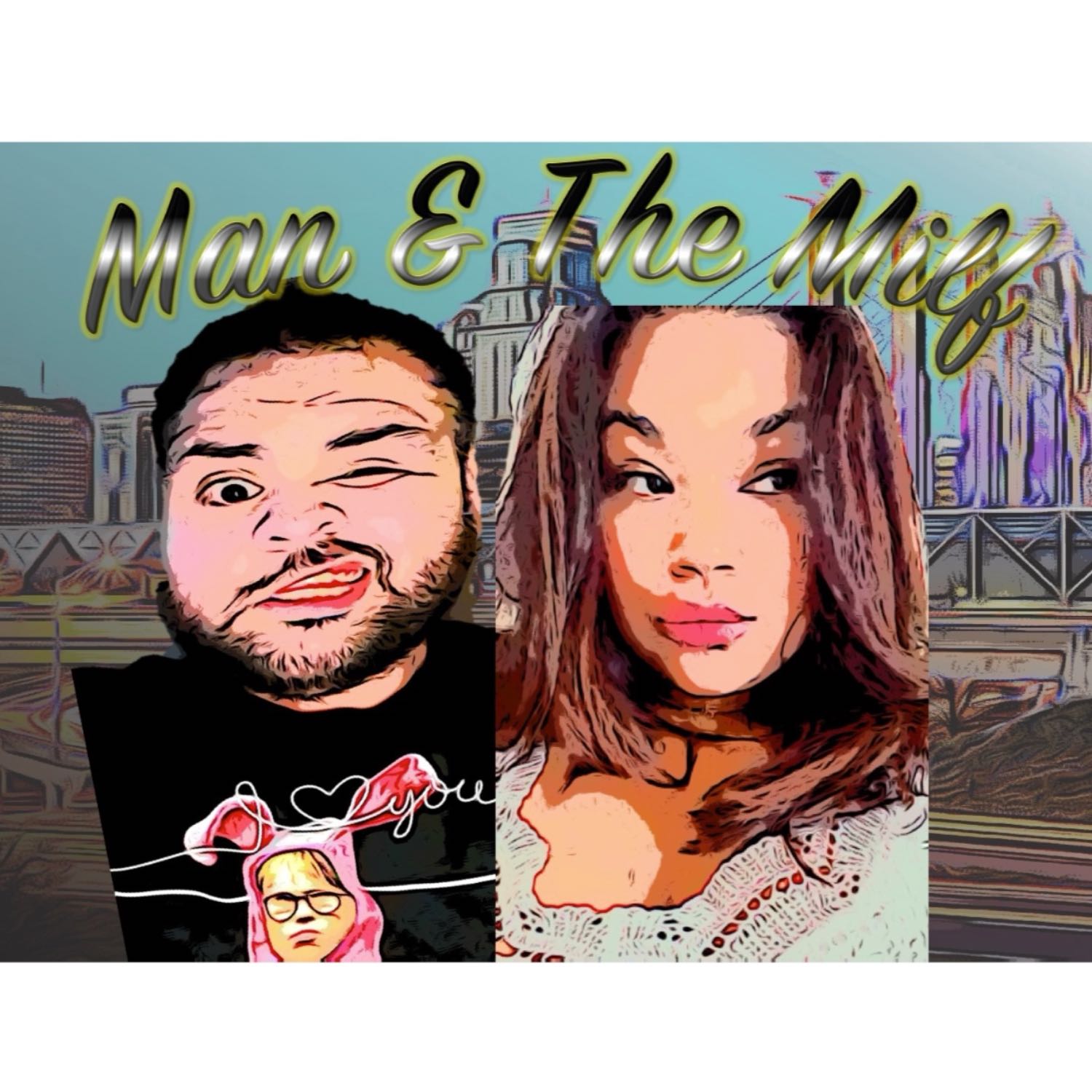 Man & The Milf Podcast