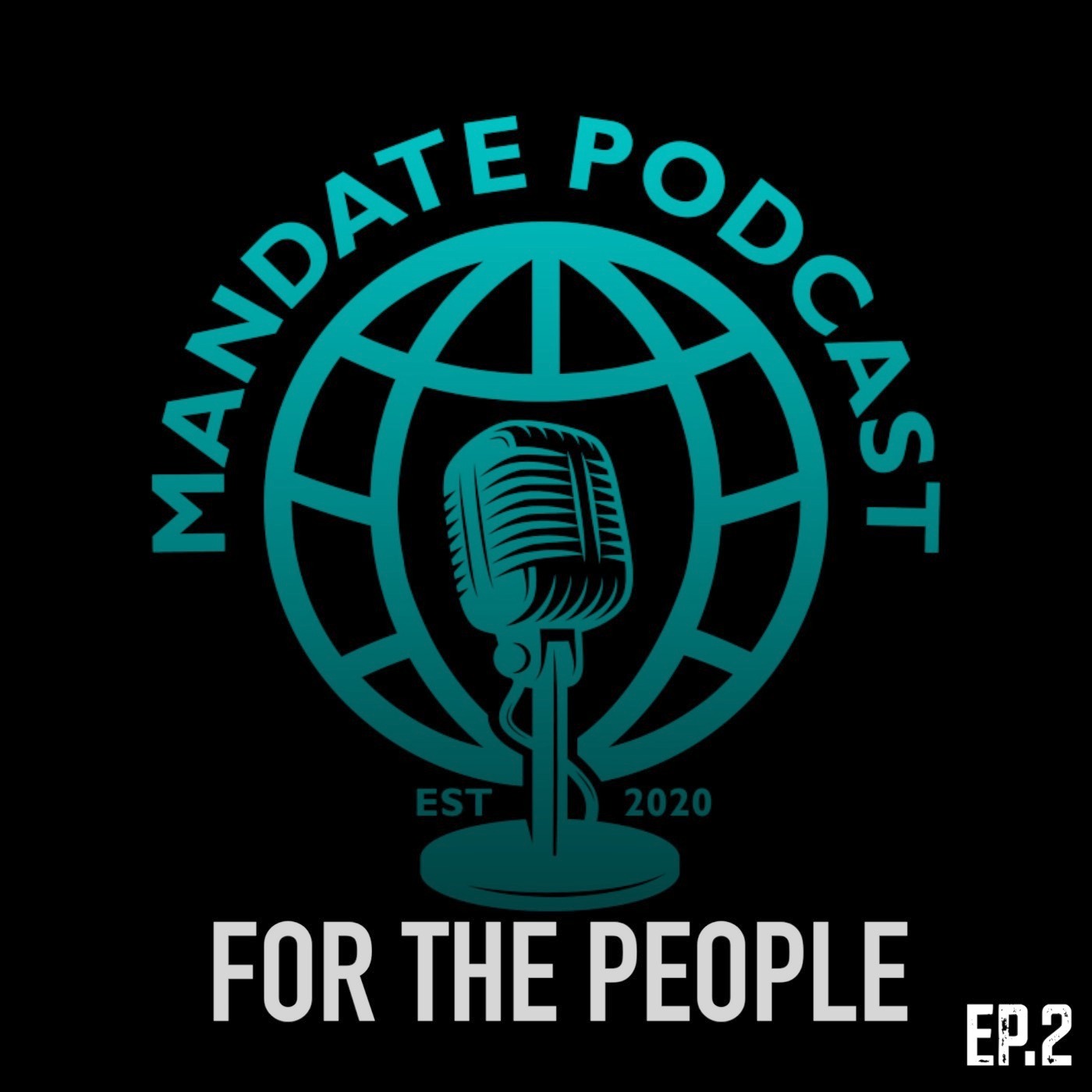 For the People - Open Discourse | Ep 2 | Mandate