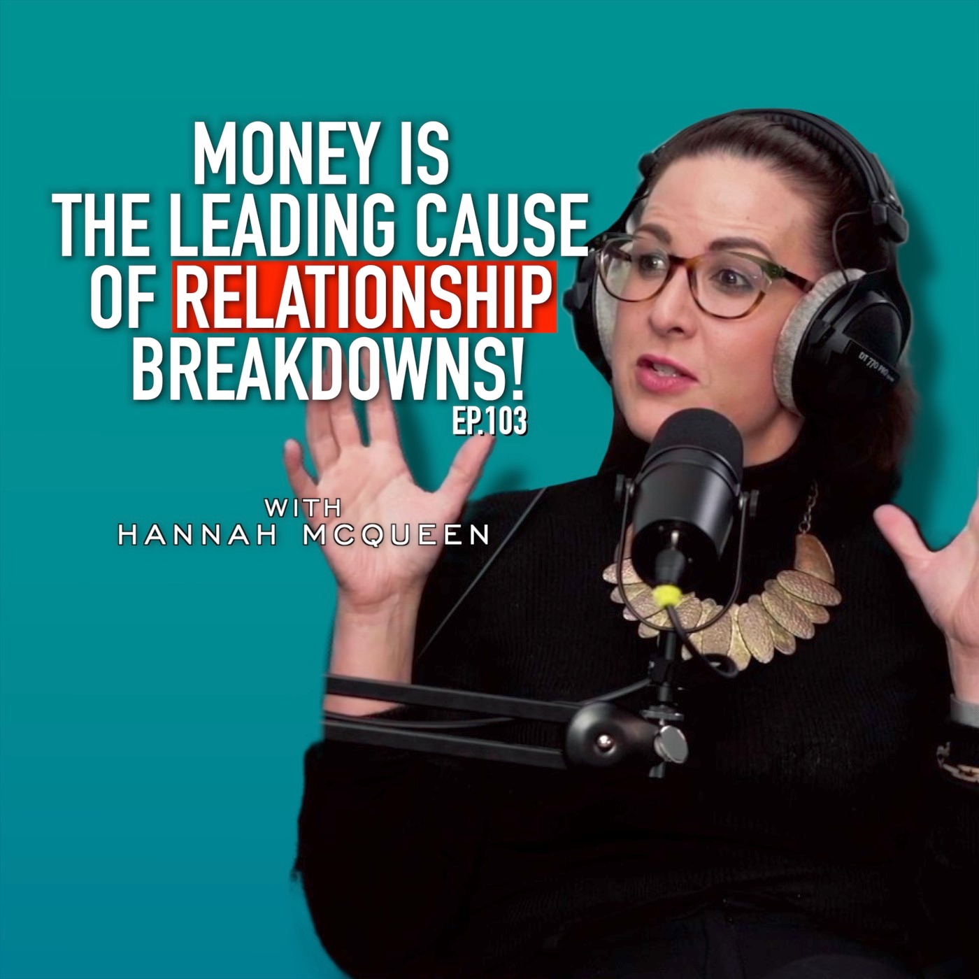 “Money is a tool to be mastered, not a master” with Hannah McQueen | Ep.103 | Mandate