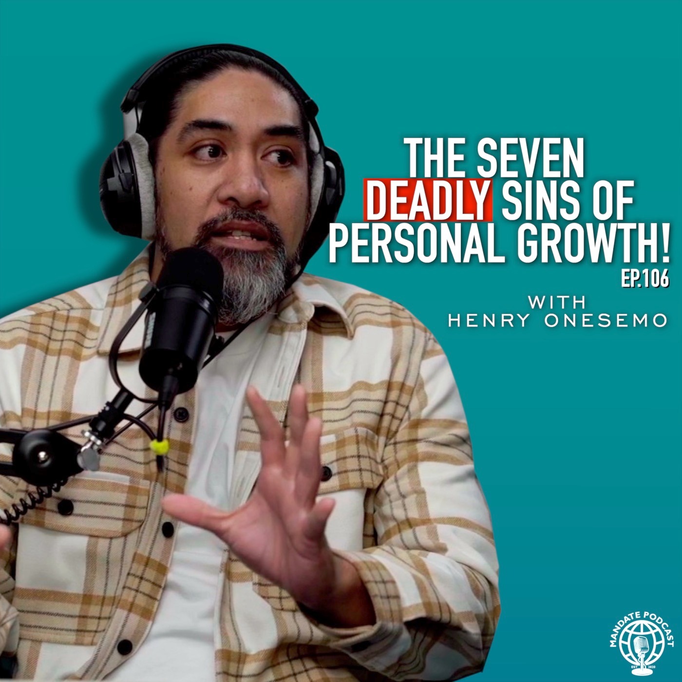 “You have to embrace your flaws before you can truly grow” with Henry Onesemo | Ep.106 | Mandate