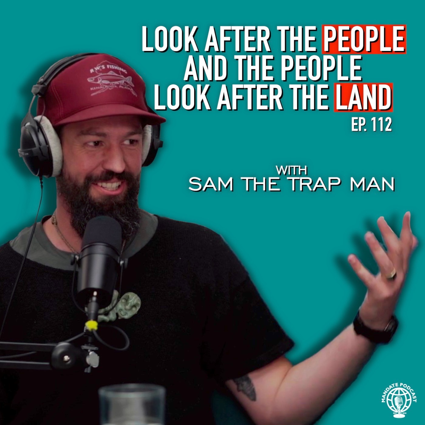 “The bush is my coping mechanism and safe space” with Sam the Trap Man | Ep 112 | Mandate