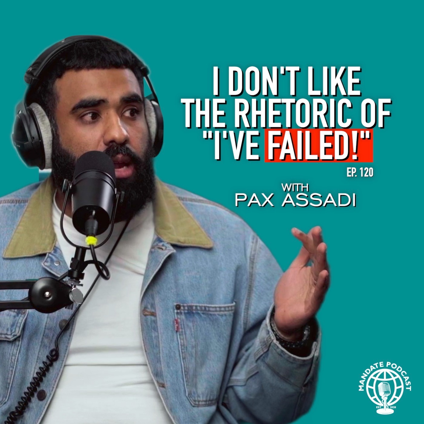 Pax Assadi | “Men have an issue with saying, sorry when it’s that simple.”