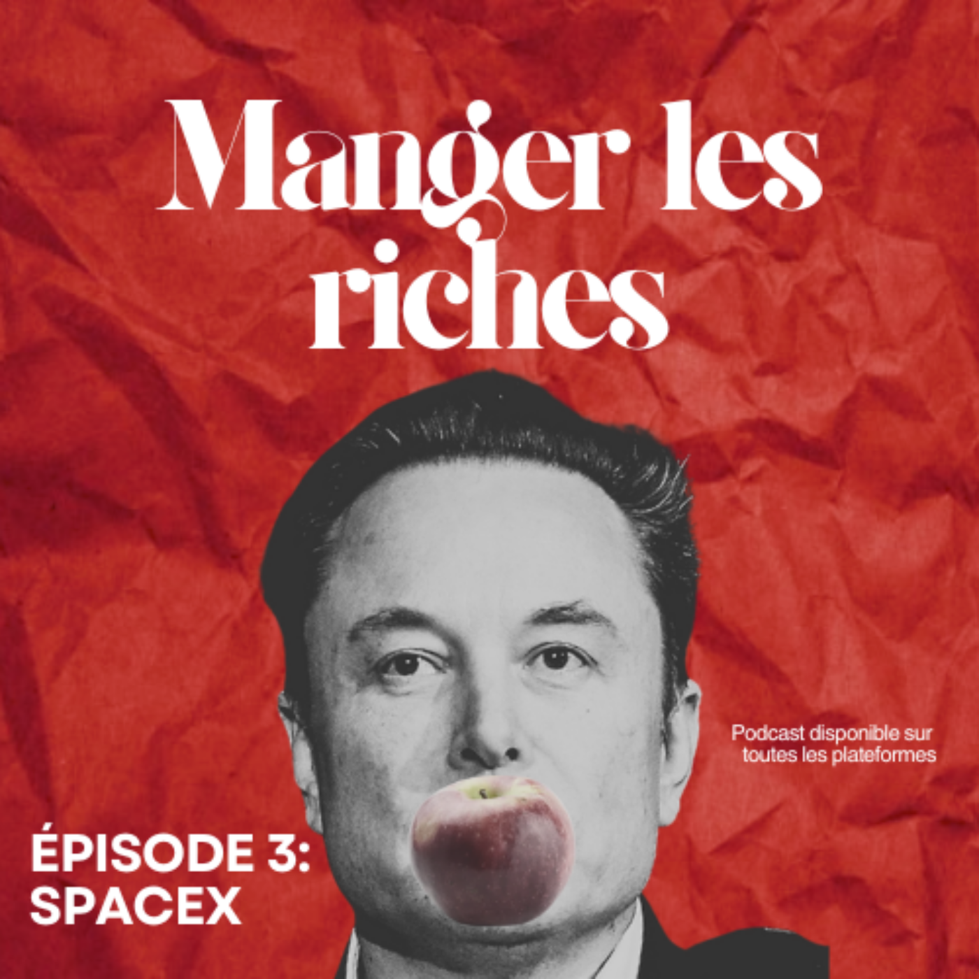 Manger les riches S1E3: SpaceX