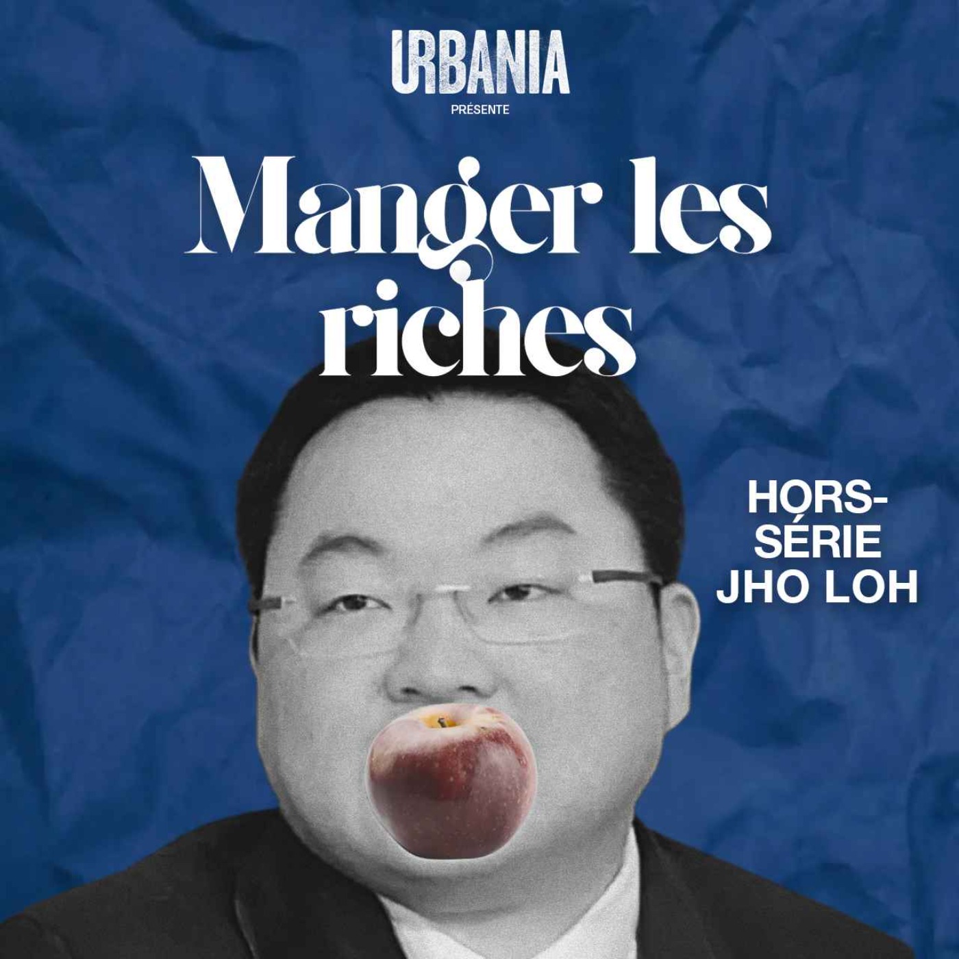 Hors-série - Jho Low, partie 2 episode artwork